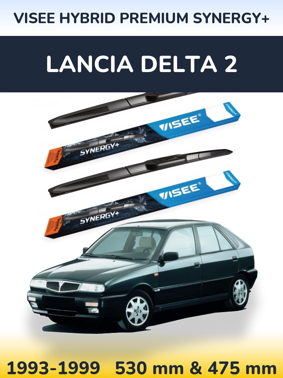 Front wiper blade set VISEE HYBRID PREMIUM SYNERGY+ 530 & 475 мм for Lancia Delta 2 1993-1999