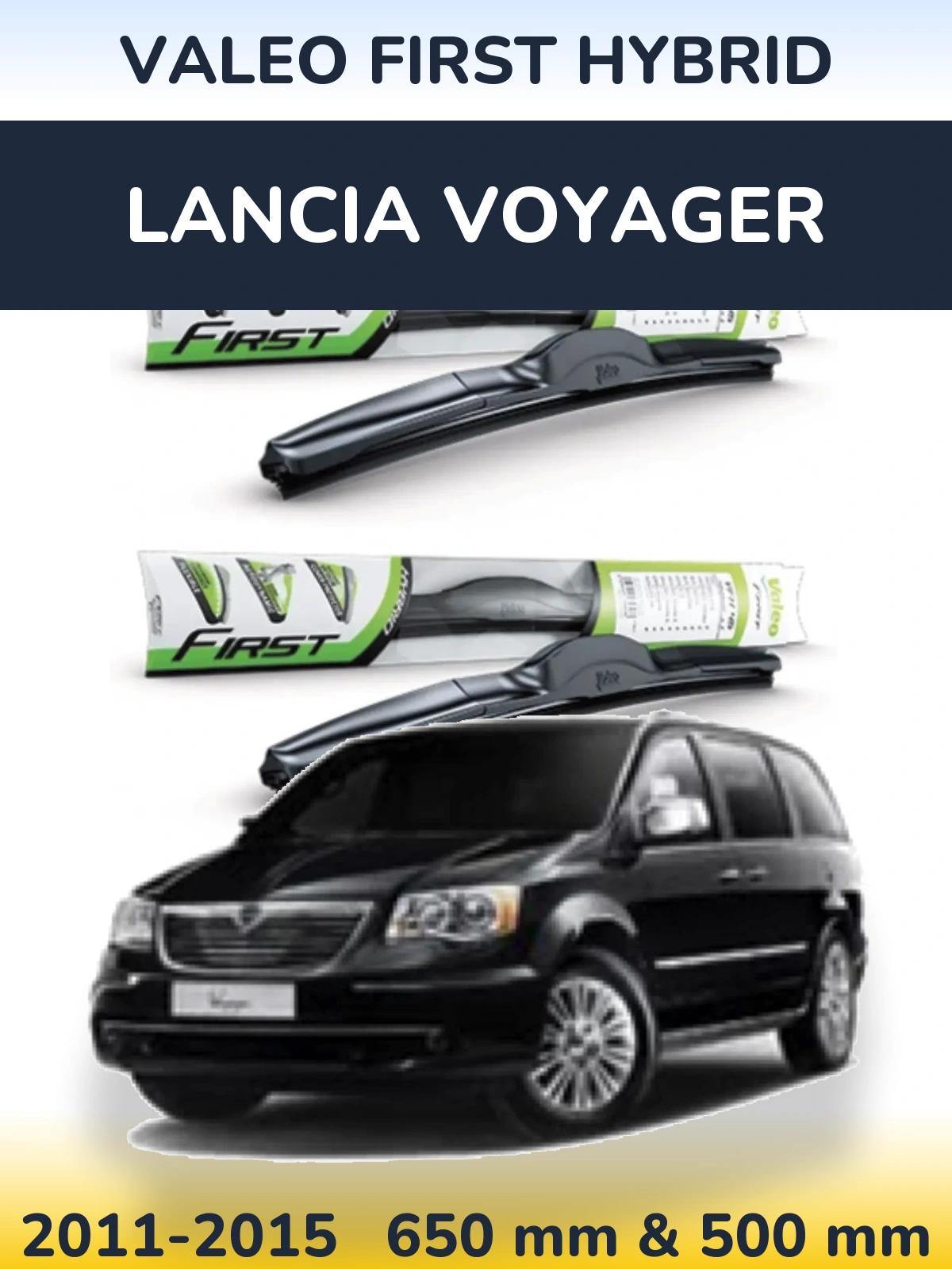 Komplet przednich wycieraczek Valeo First Hybrid 650 & 500 mm do Lancia Voyager 2011-2015