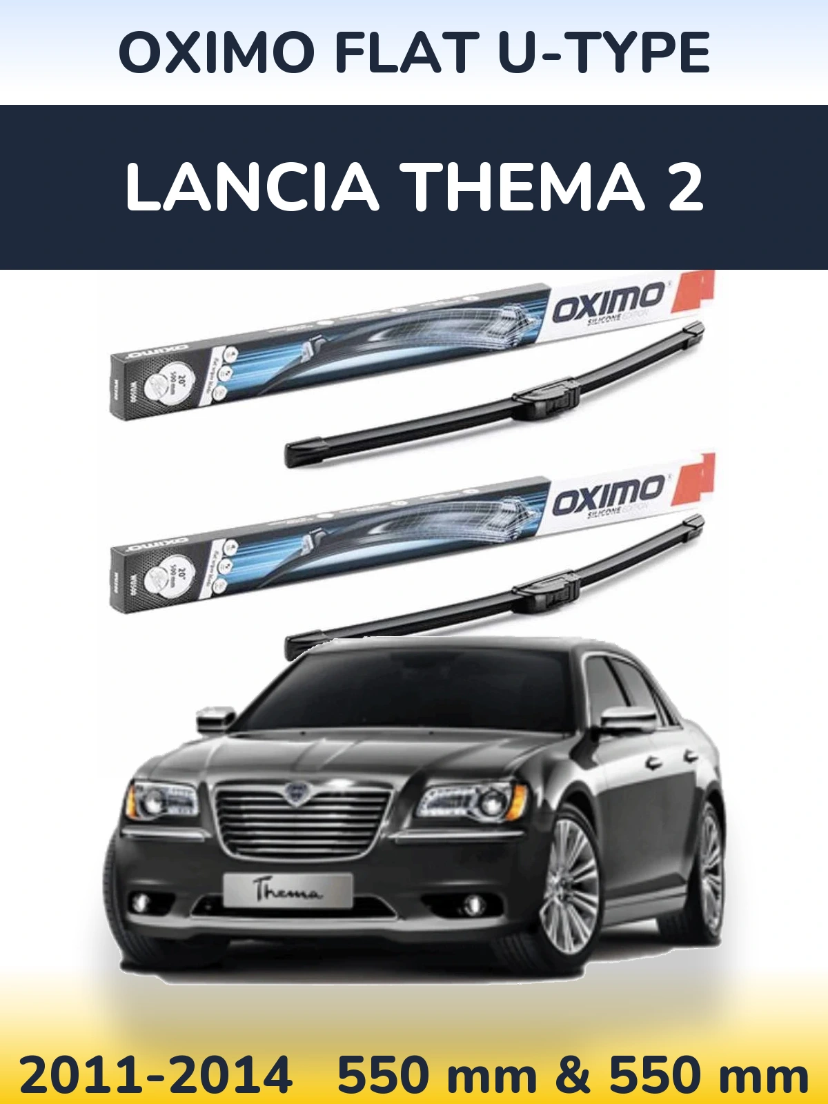 Front wiper blade set Oximo Flat U-type 550 & 550 mm for Lancia Thema 2 2011-2014
