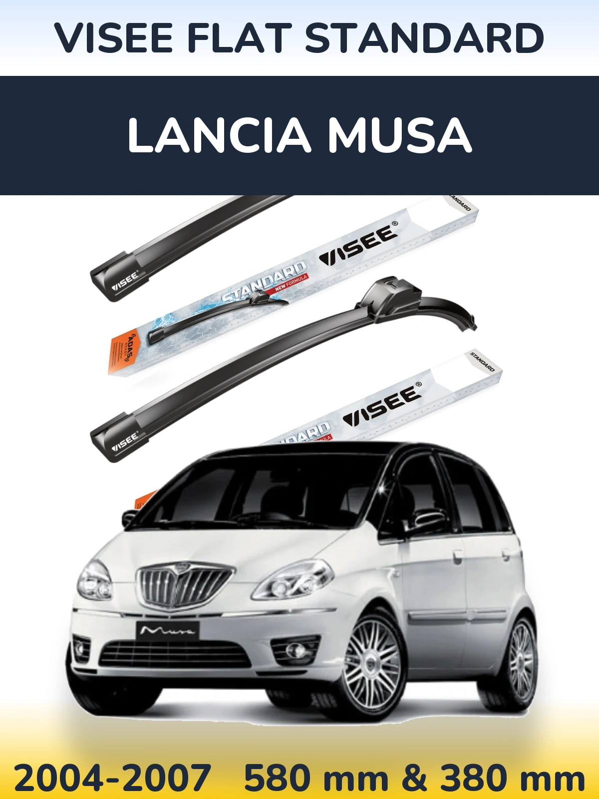 Front wiper blade set VISEE FLAT STANDARD 580 & 380 мм for Lancia Musa 2004-2007