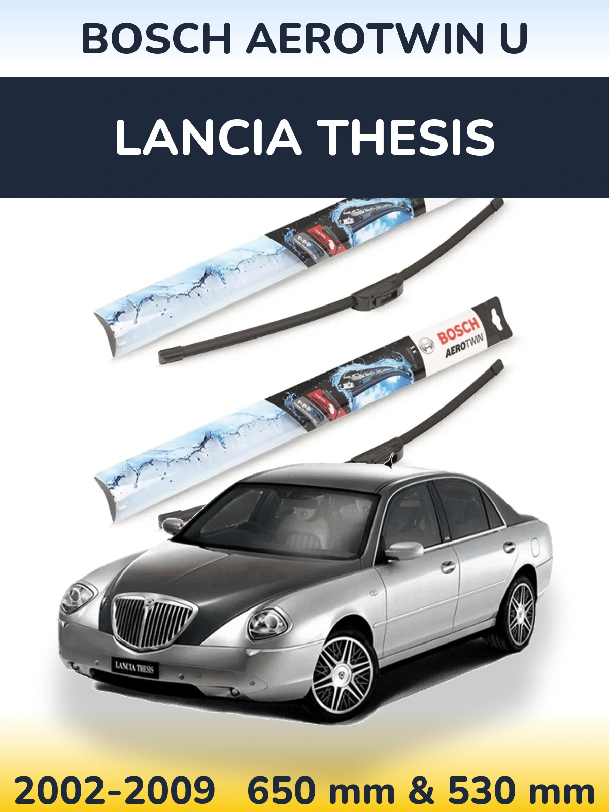 Комплект передніх щіток BOSCH AeroTwin U 650 & 530 мм для Lancia Thesis 2002-2009