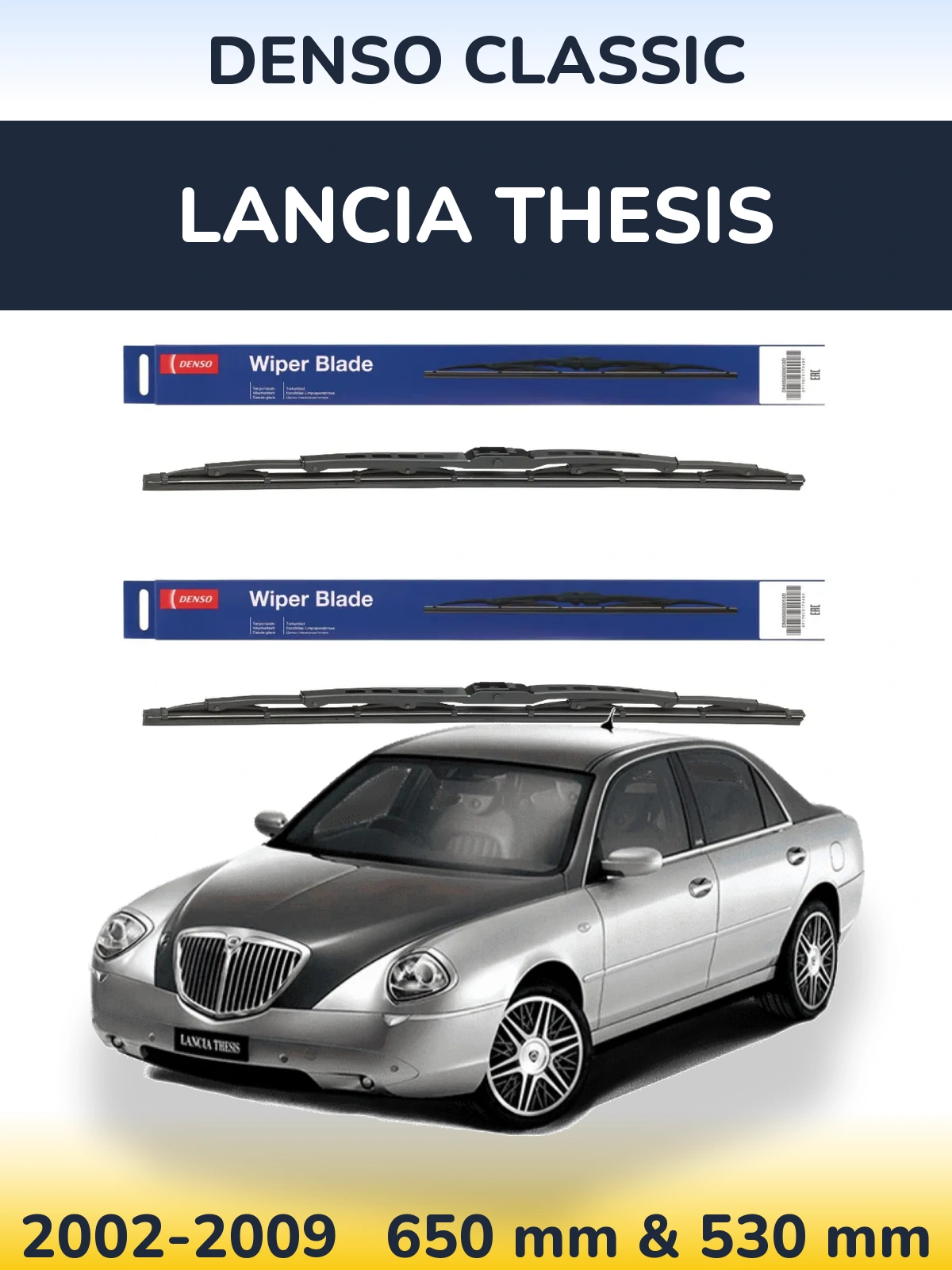 Front wiper blade set Denso Classic 650 & 530 mm for Lancia Thesis 2002-2009