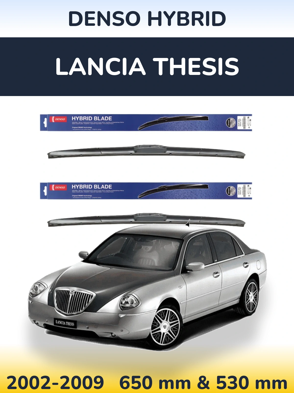 Комплект передних дворников Denso Hybrid 650 & 530 мм для Lancia Thesis 2002-2009