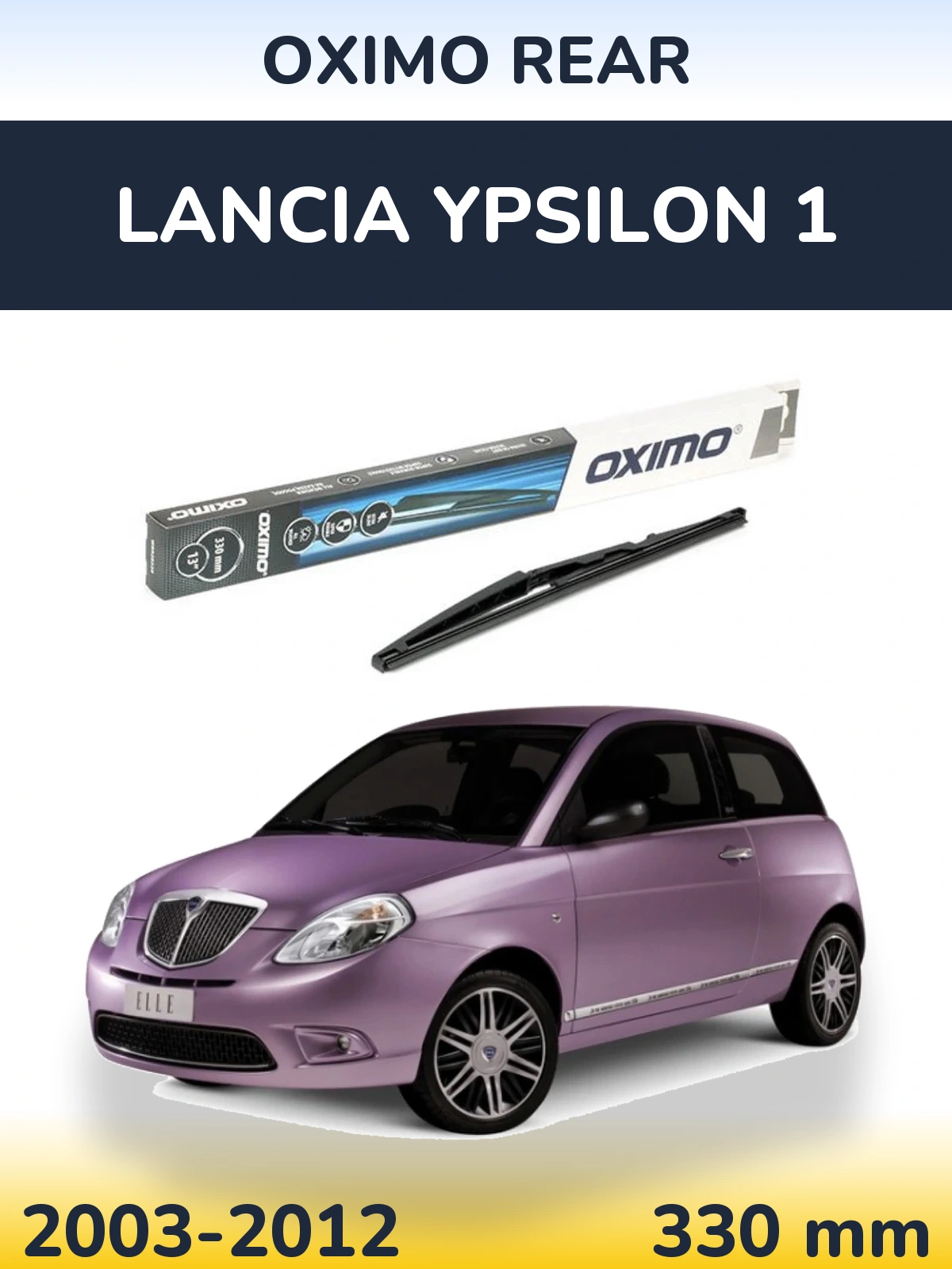 Rear wiper blade Oximo Rear 330 мм for Lancia Ypsilon 1 2003-2012