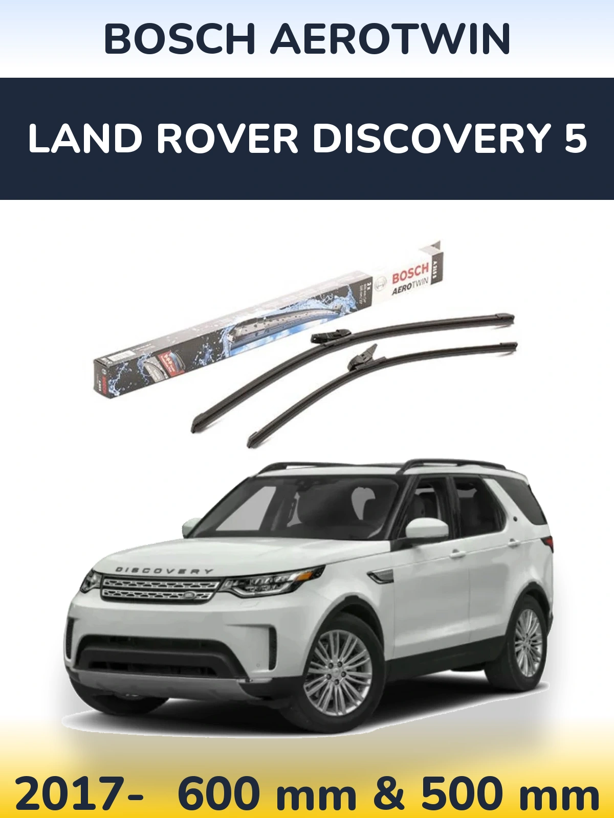 Front wiper blade set BOSCH AeroTwin 600 & 500 мм for Land Rover Discovery 5 2017-2026