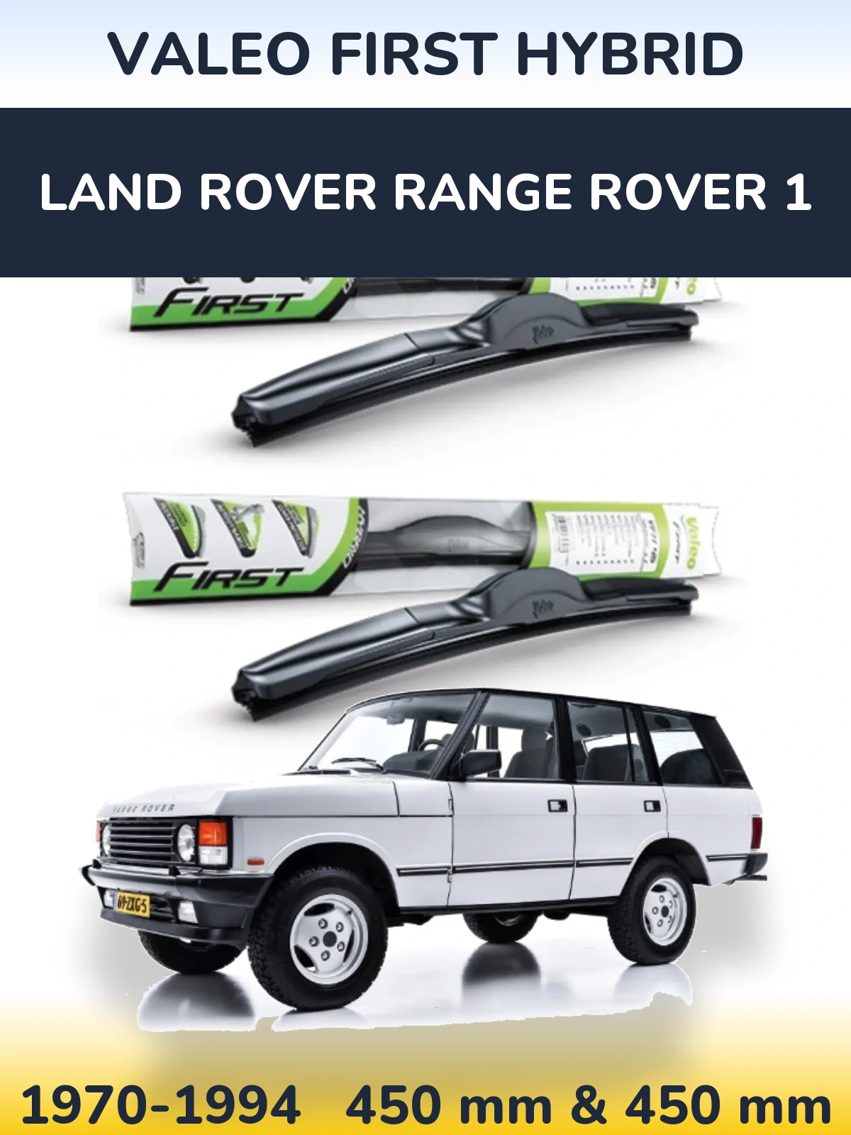 Front wiper blade set Valeo First Hybrid 450 & 450 мм for Land Rover Range Rover 1 1970-1994