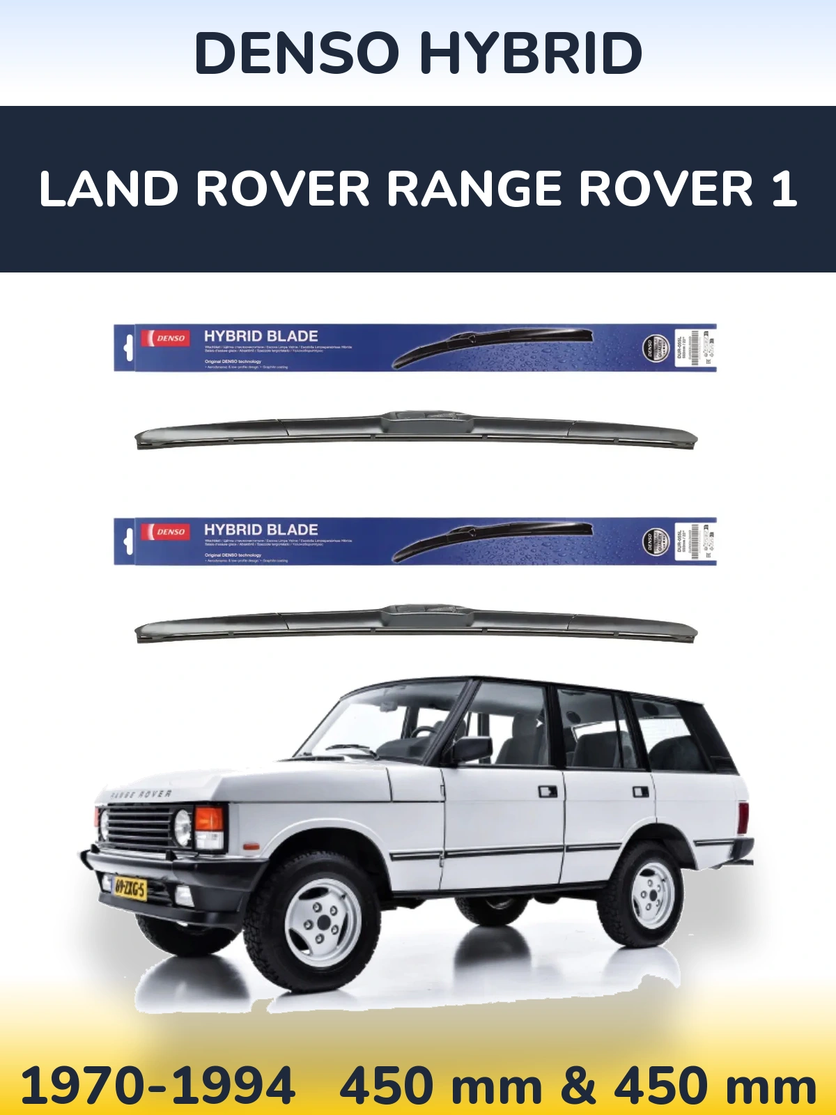 Комплект передніх щіток Denso Hybrid 450 & 450 мм для Land Rover Range Rover 1 1970-1994