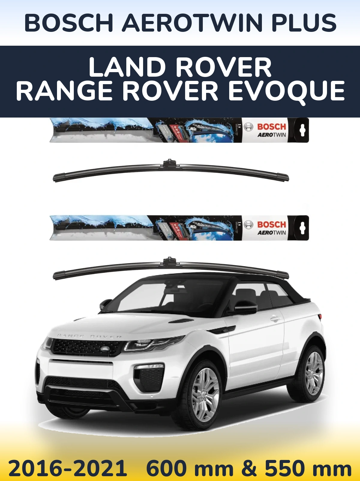 Komplet przednich wycieraczek BOSCH AeroTwin Plus 600 & 550 mm do Land Rover Range Rover  Evoque 2016-2021