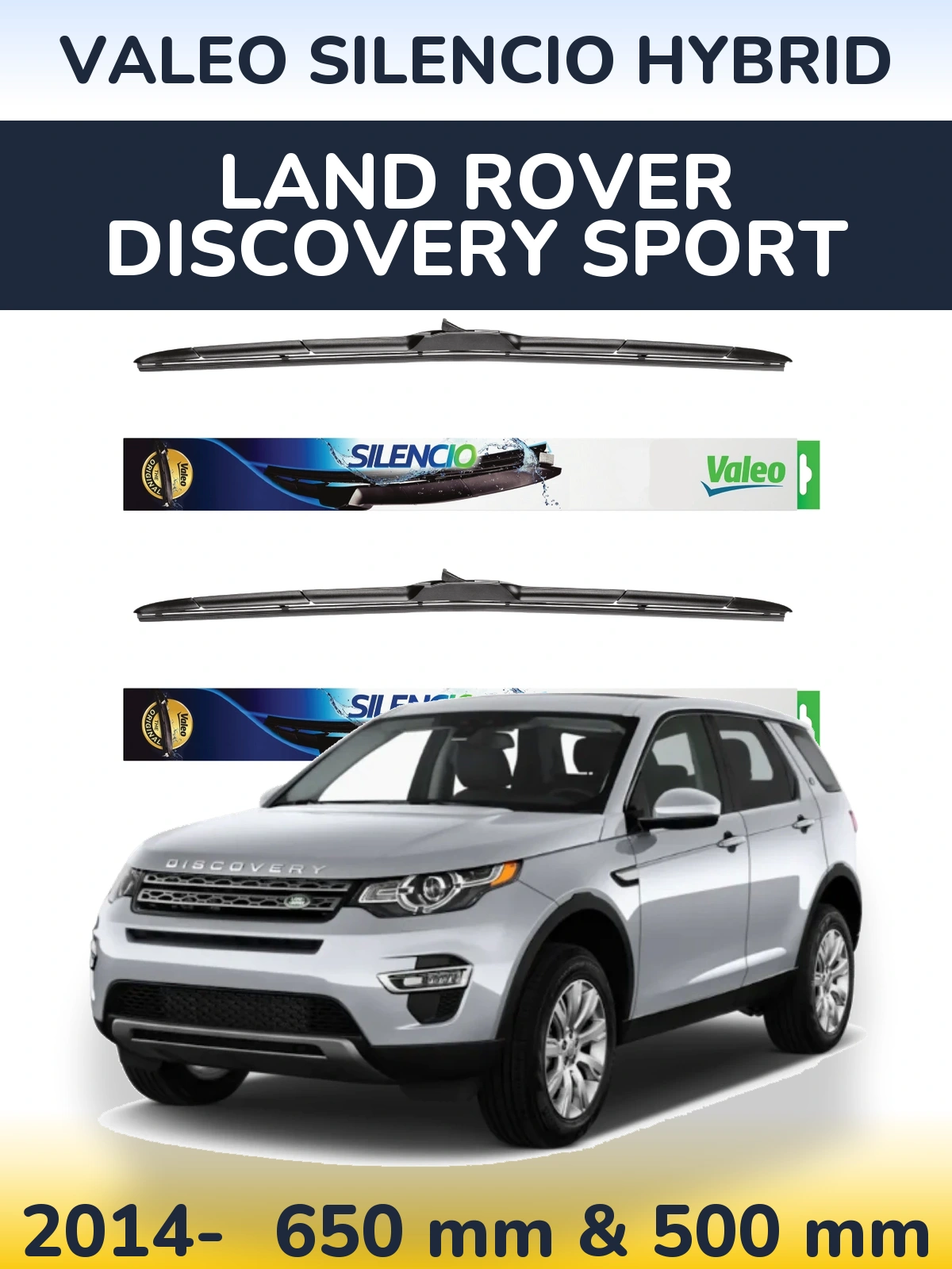 Front wiper blade set Valeo Silencio Hybrid 650 & 500 mm for Land Rover Discovery Sport 2014-2026