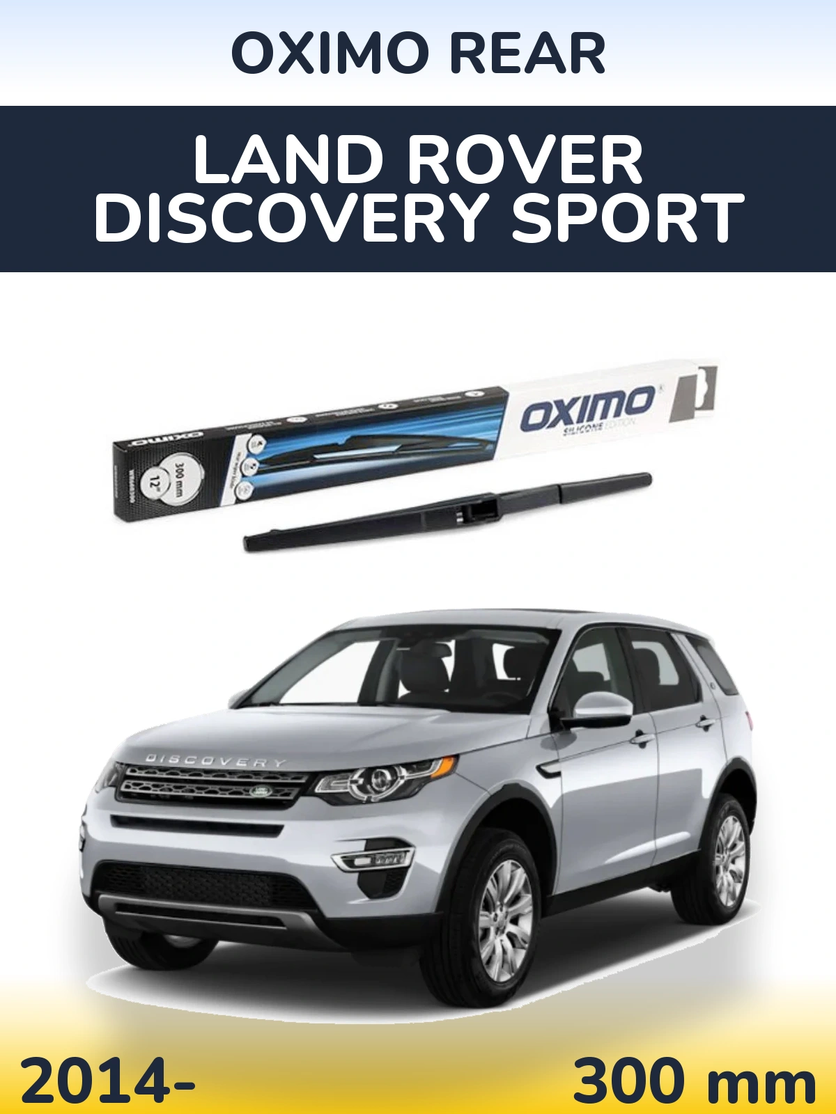 Rear wiper blade Oximo Rear 300 mm for Land Rover Discovery Sport 2014-2026
