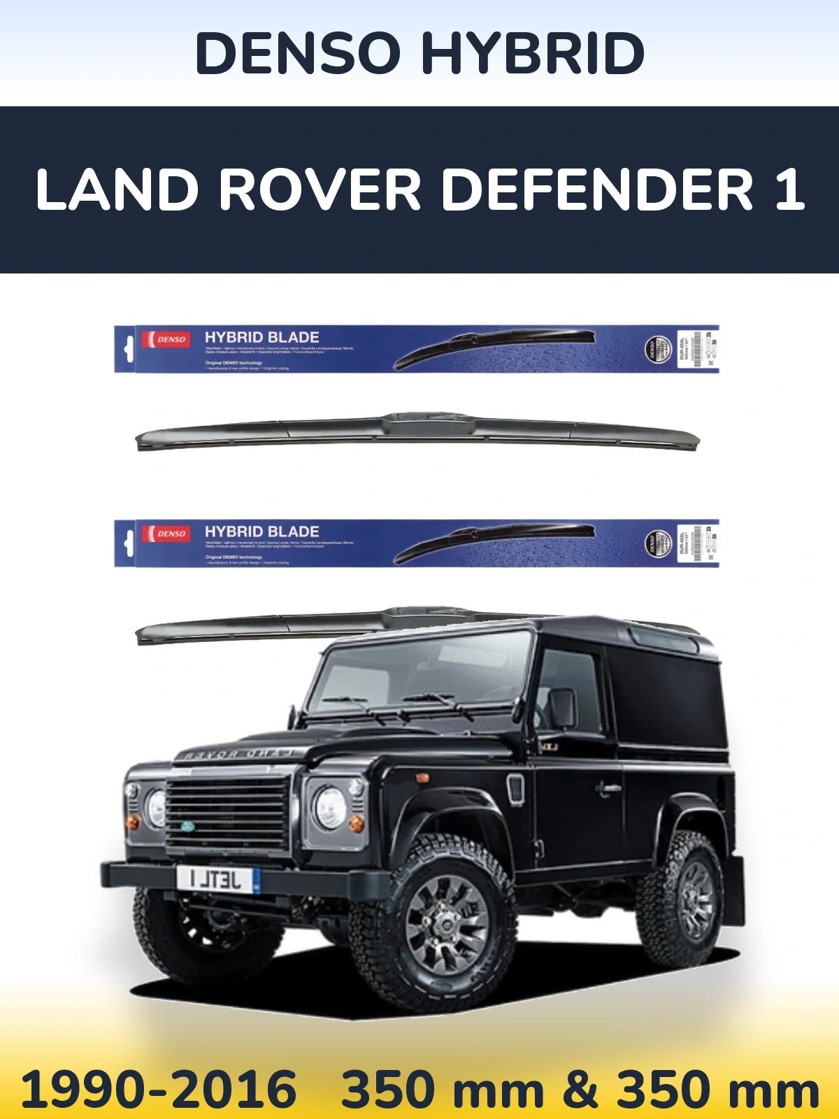 Комплект передніх щіток Denso Hybrid 350 & 350 мм для Land Rover Defender 1 1990-2016