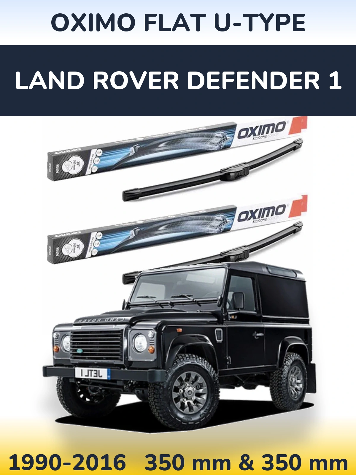 Front wiper blade set Oximo Flat U-type 350 & 350 mm for Land Rover Defender 1 1990-2016