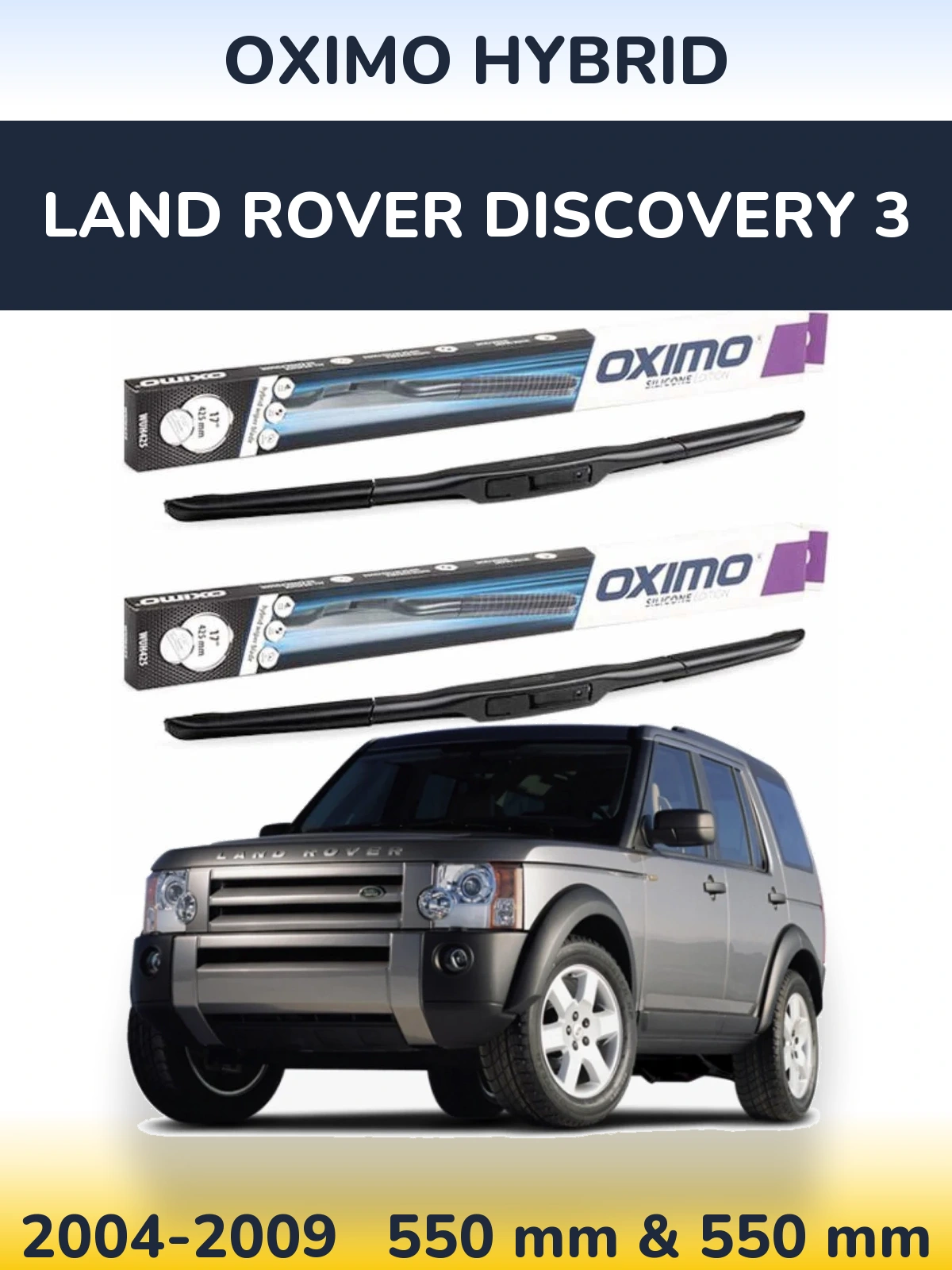 Комплект передних дворников Oximo Hybrid 550 & 550 мм для Land Rover Discovery 3 2004-2009