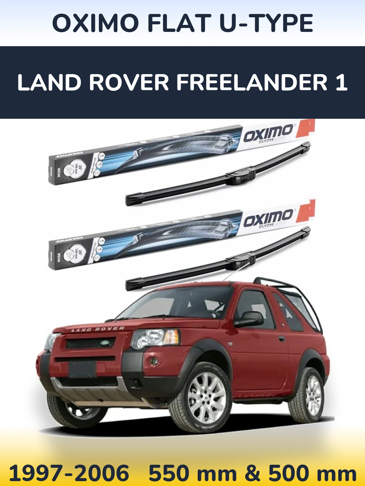 Комплект передних дворников Oximo Flat U-type 550 & 500 мм для Land Rover Freelander 1 1997-2006