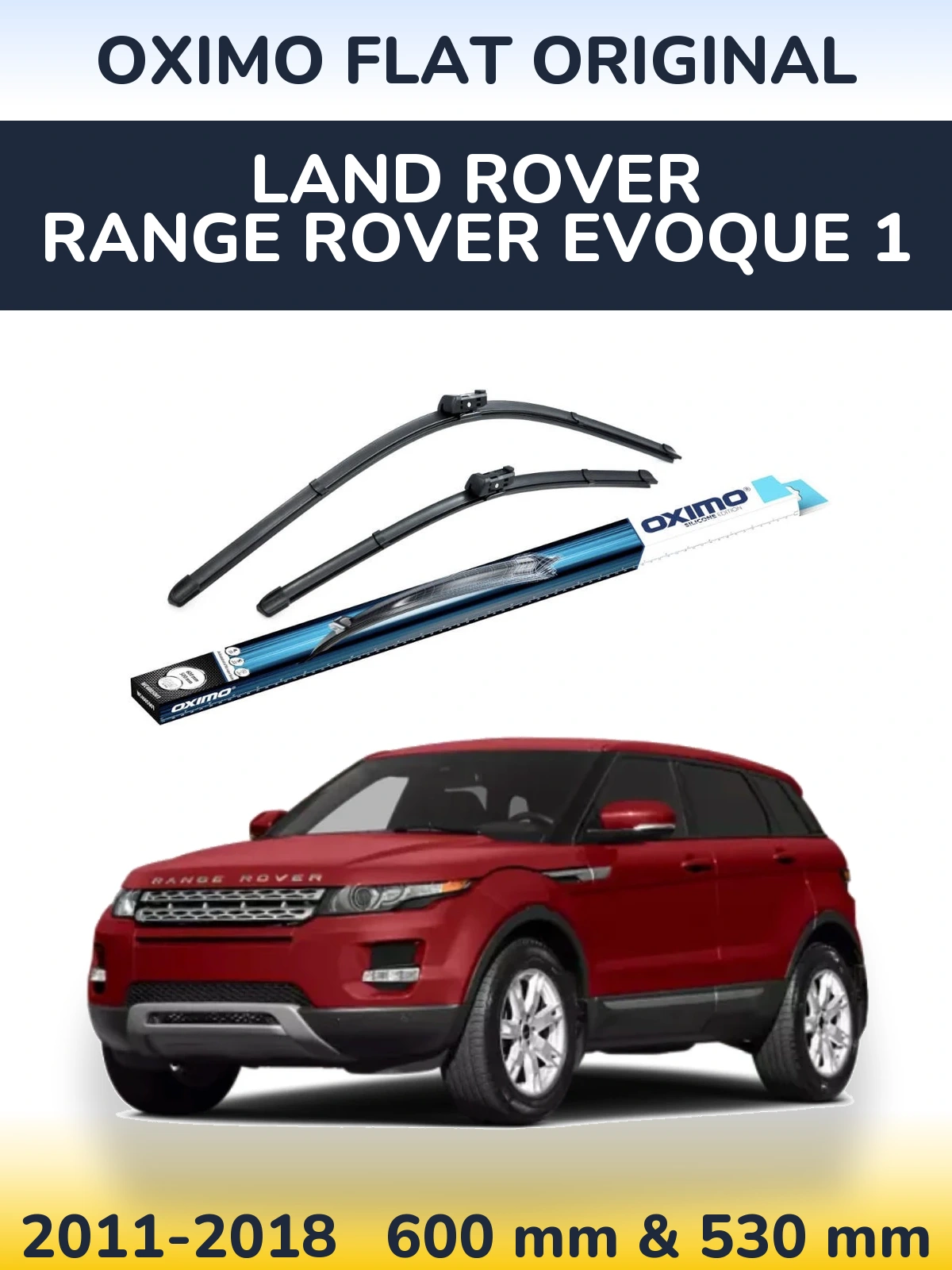 Komplet przednich wycieraczek Oximo Flat Original 600 & 500 mm do Land Rover Range Rover  Evoque 1 2011-2018