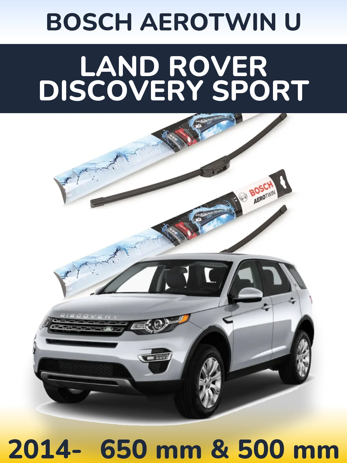 Komplet przednich wycieraczek BOSCH AeroTwin U 650 & 500 mm do Land Rover Discovery Sport 2014-2026