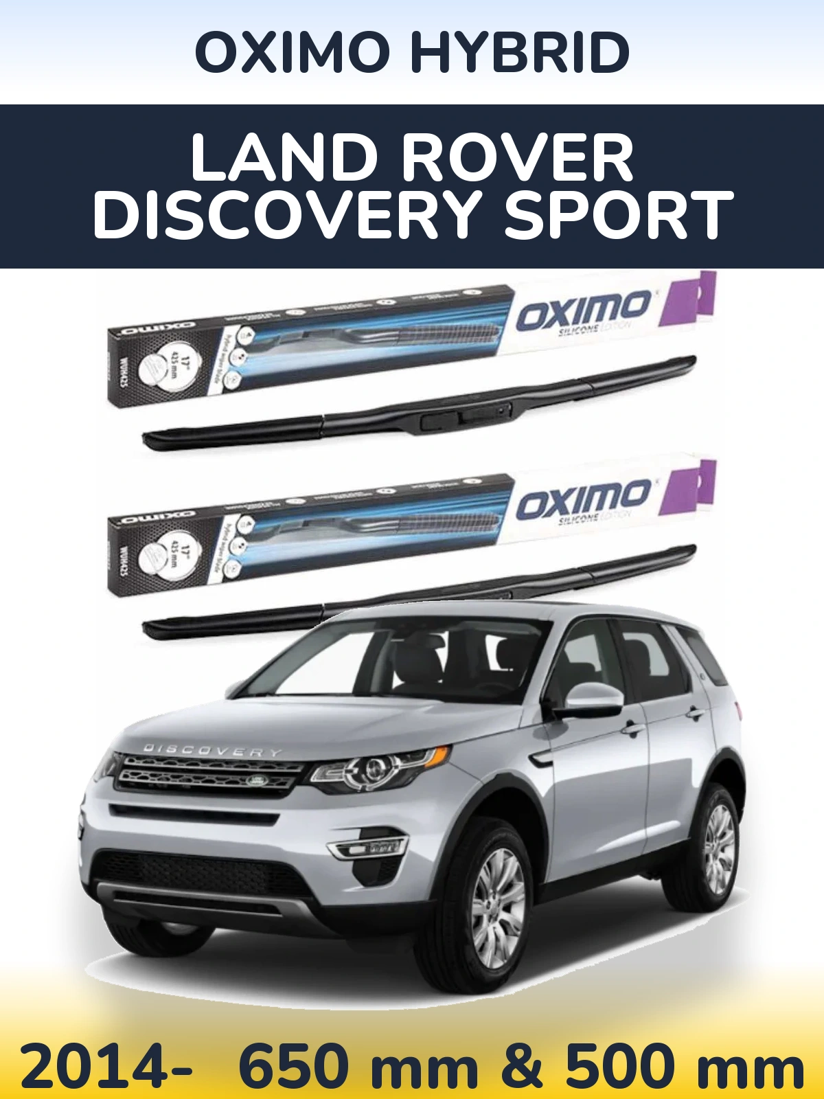 Front wiper blade set Oximo Hybrid 650 & 500 mm for Land Rover Discovery Sport 2014-2026