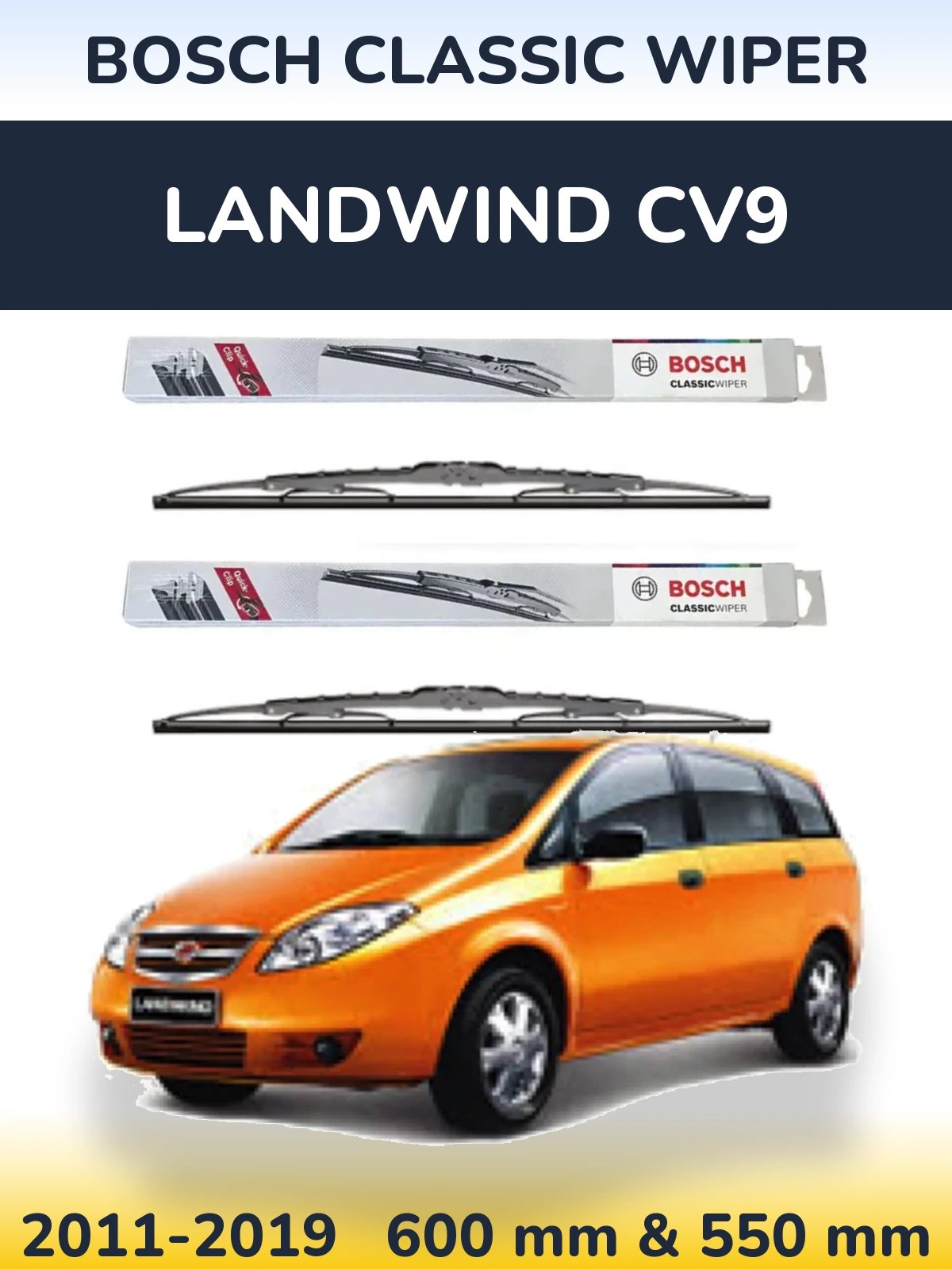 Front wiper blade set BOSCH Classic Wiper 600 & 550 мм for Landwind CV9 2011-2019