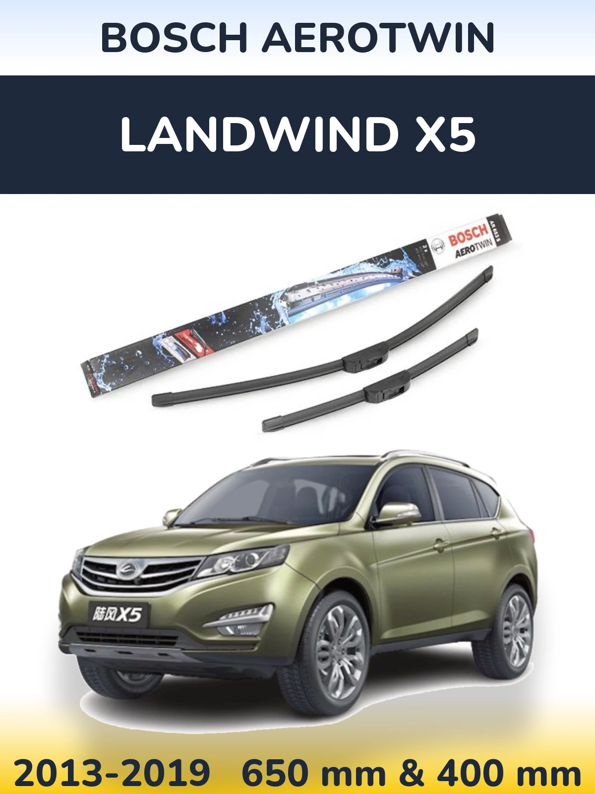 Front wiper blade set BOSCH AeroTwin 650 & 400 mm for Landwind X5 2013-2019