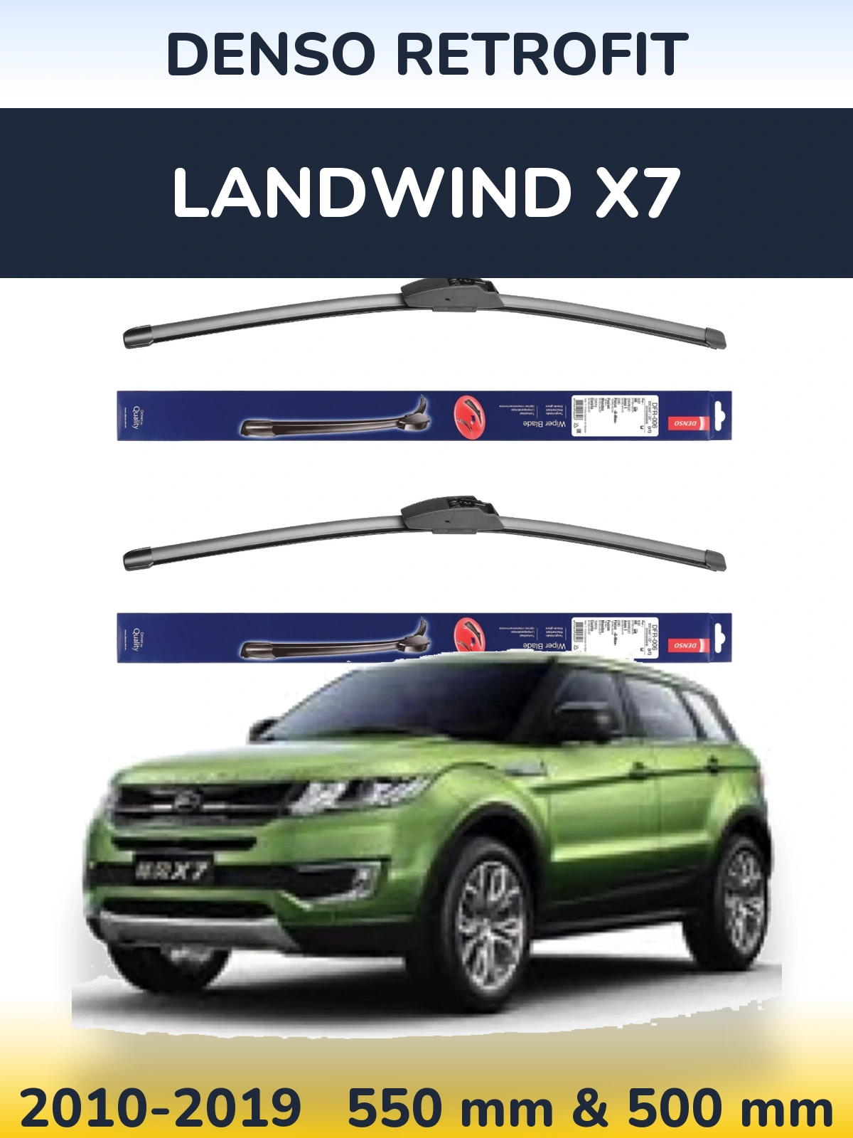 Front wiper blade set Denso Retrofit 550 & 500 мм for Landwind X7 2010-2019
