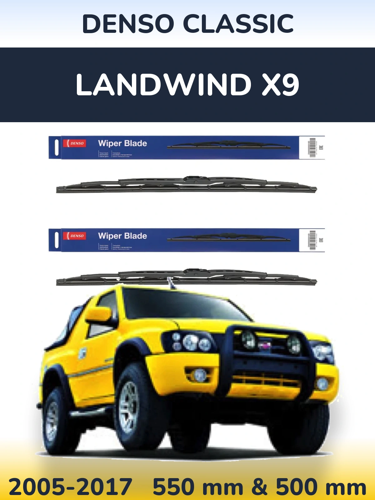 Front wiper blade set Denso Classic 550 & 500 мм for Landwind X9 2005-2017