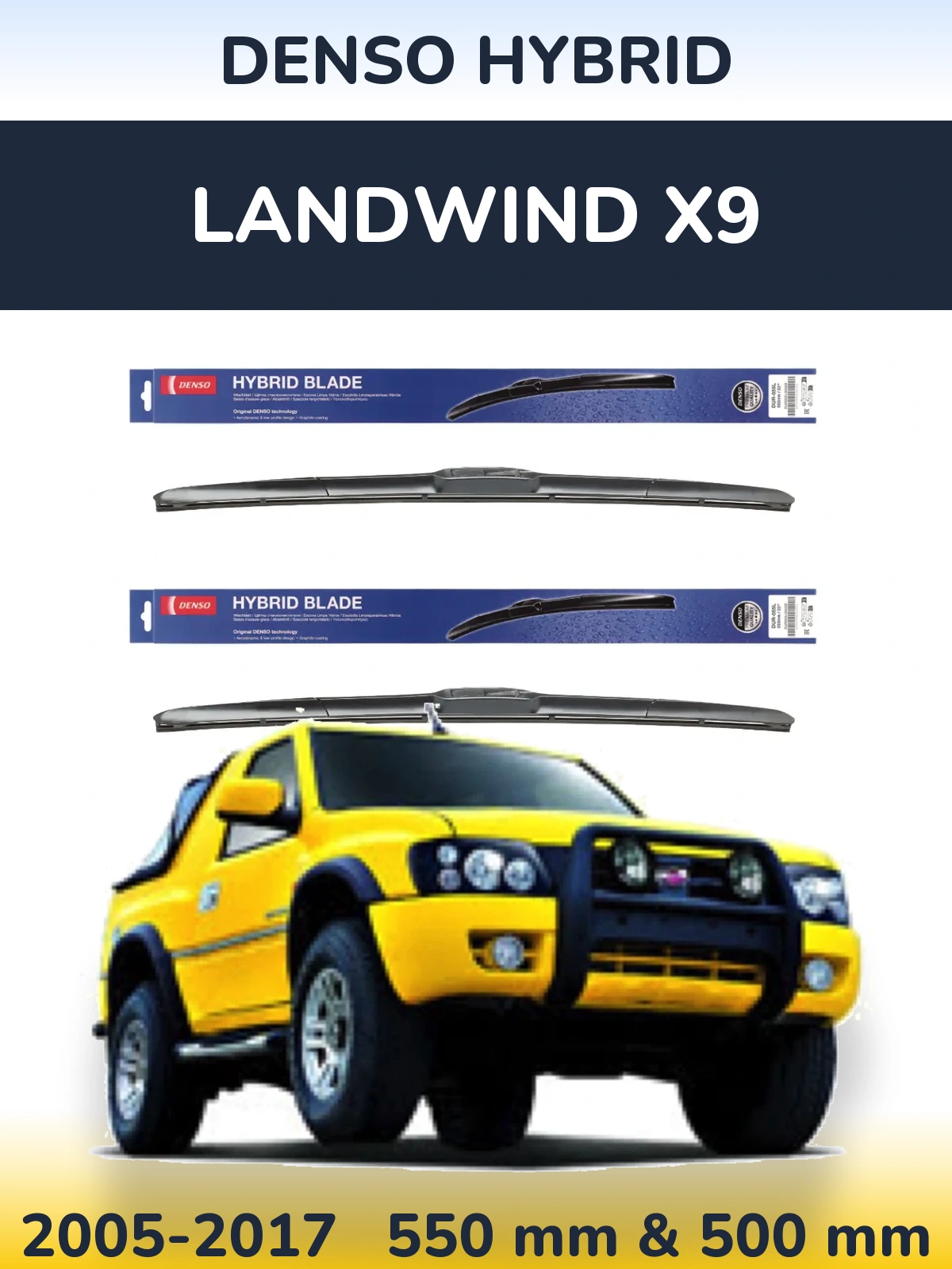 Front wiper blade set Denso Hybrid 550 & 500 мм for Landwind X9 2005-2017
