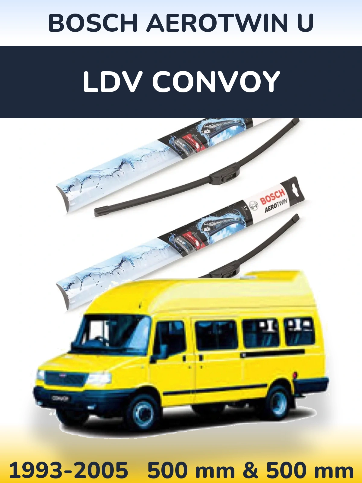 Комплект передних дворников BOSCH AeroTwin U 500 & 500 мм для LDV Convoy 1993-2005