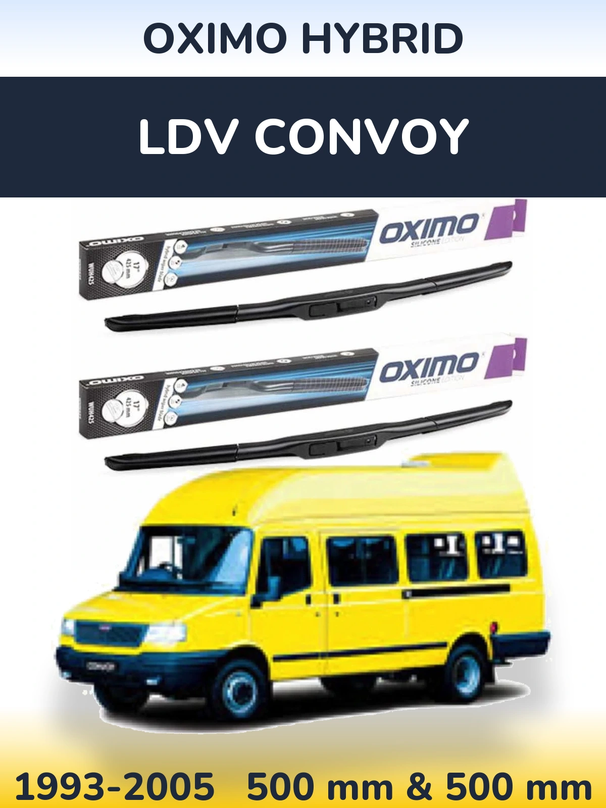 Front wiper blade set Oximo Hybrid 500 & 500 mm for LDV Convoy 1993-2005