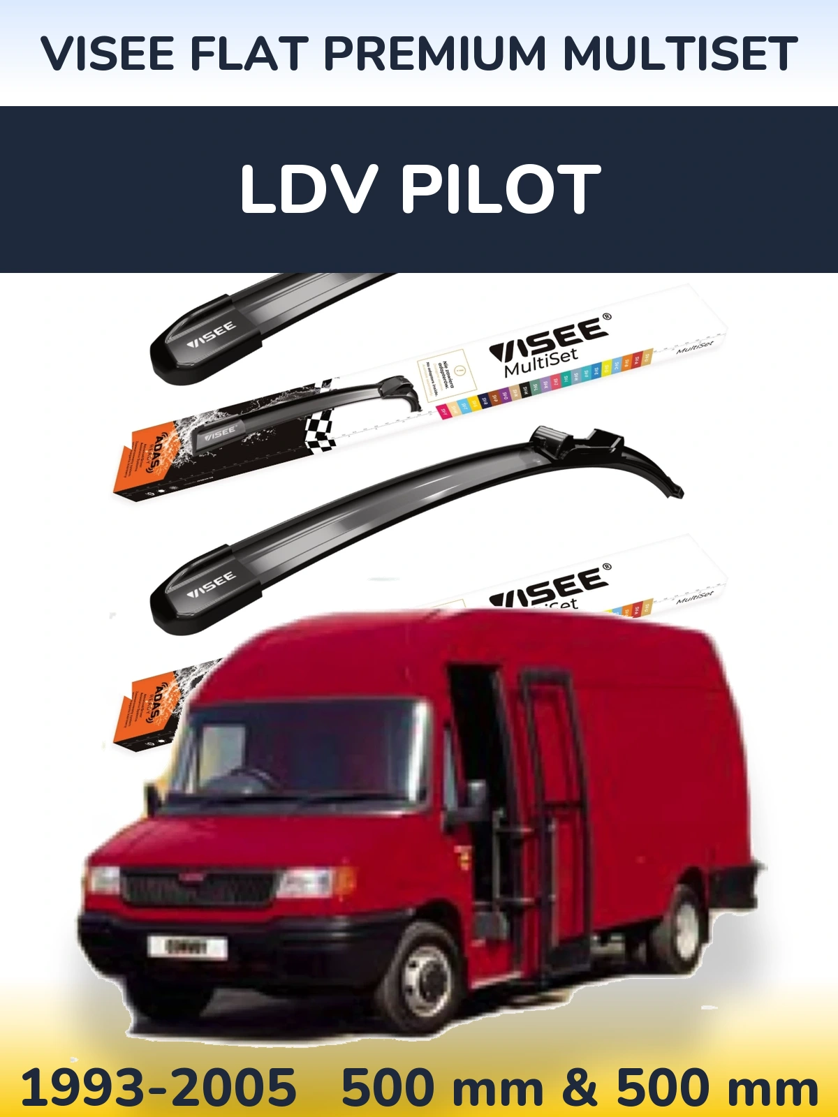 Front wiper blade set VISEE FLAT PREMIUM MultiSet 500 & 500 мм for LDV Pilot 1993-2005