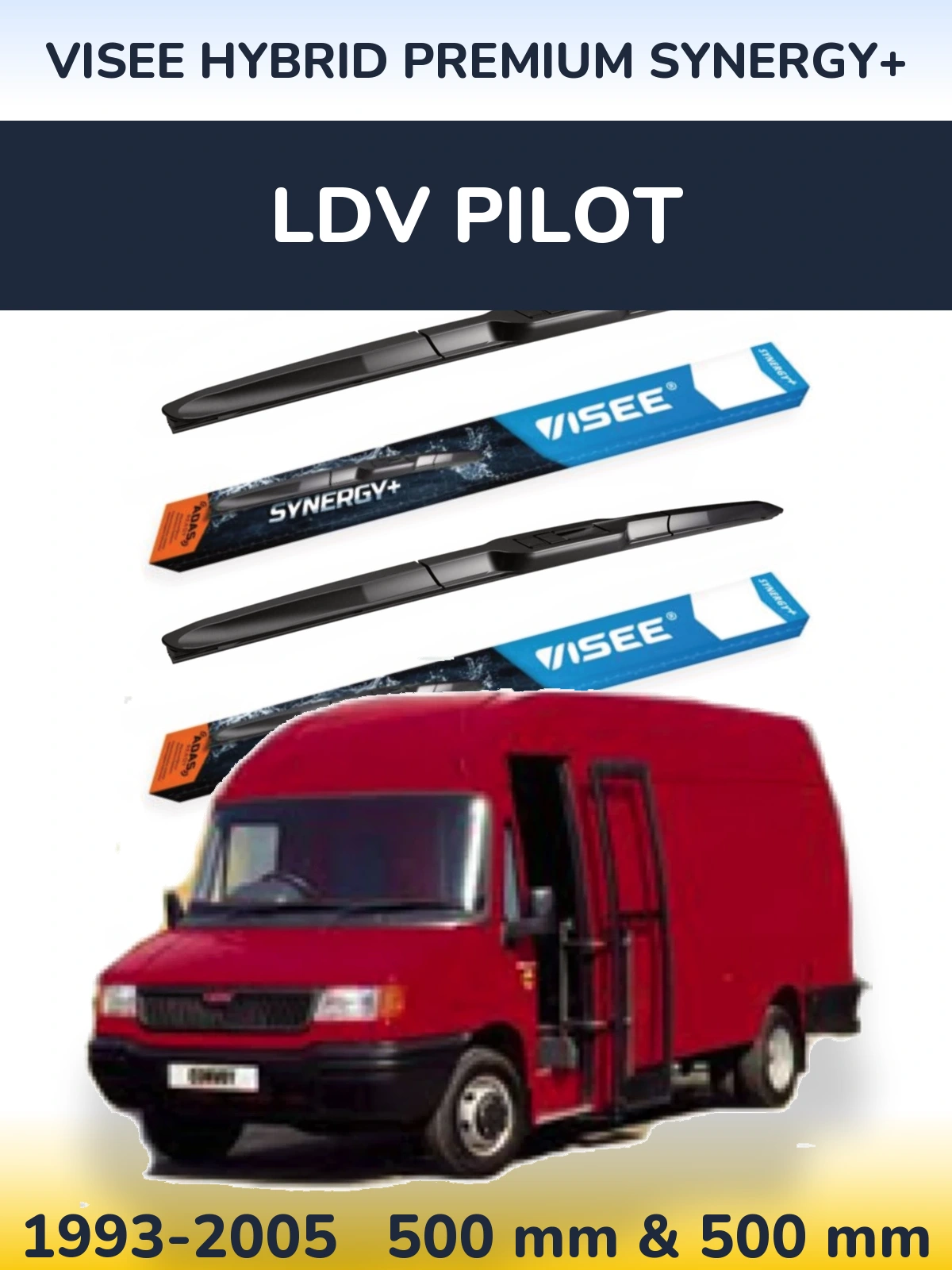 Komplet przednich wycieraczek VISEE HYBRID PREMIUM SYNERGY+ 500 & 500 mm do LDV Pilot 1993-2005