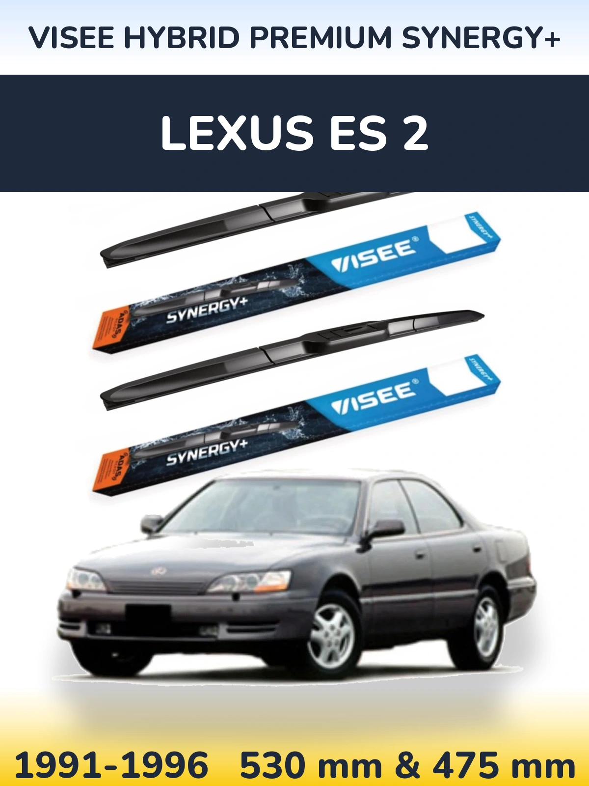 Front wiper blade set VISEE HYBRID PREMIUM SYNERGY+ 530 & 475 мм for Lexus ES 2 1991-1996