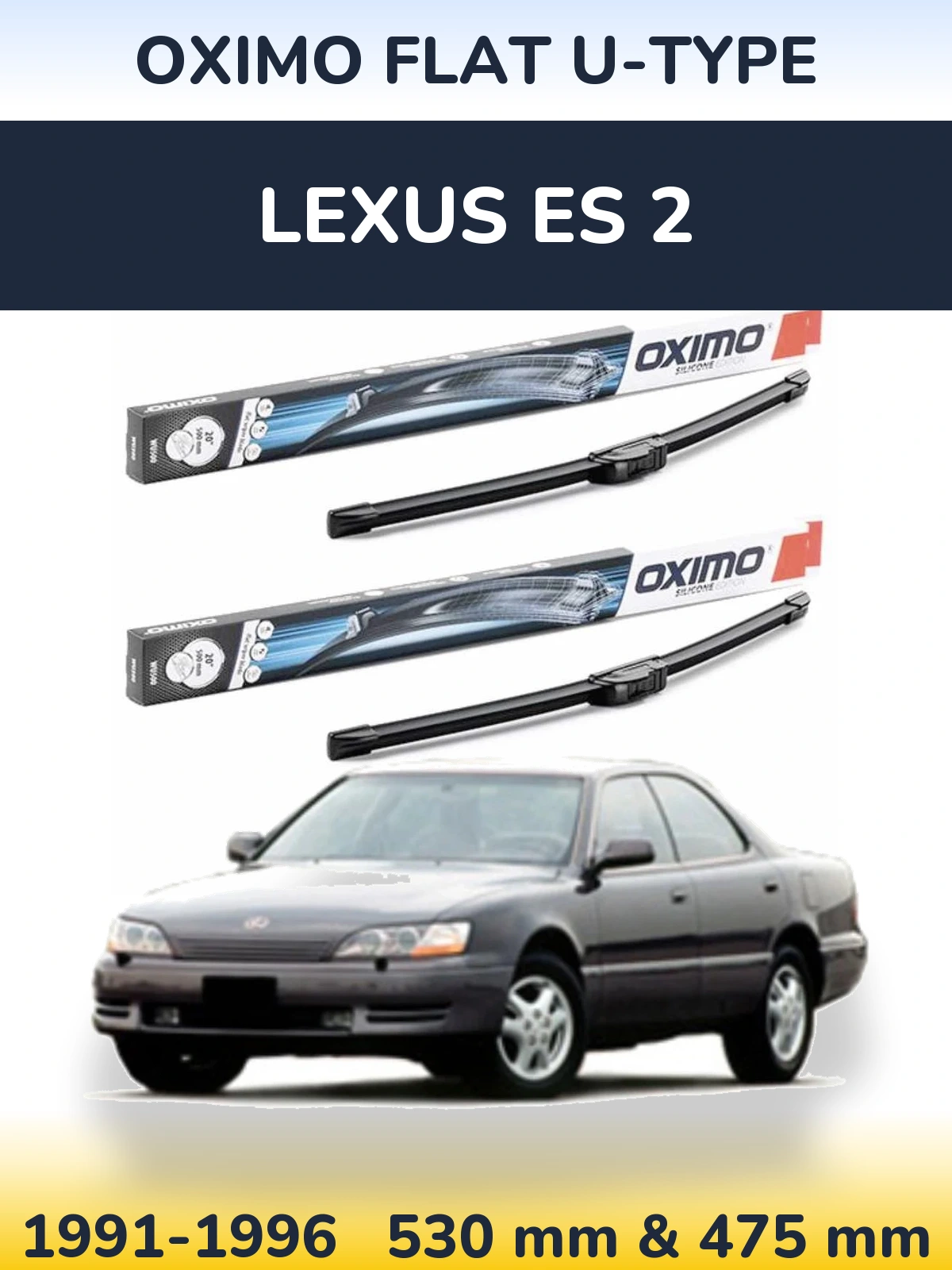 Front wiper blade set Oximo Flat U-type 530 & 475 мм for Lexus ES 2 1991-1996