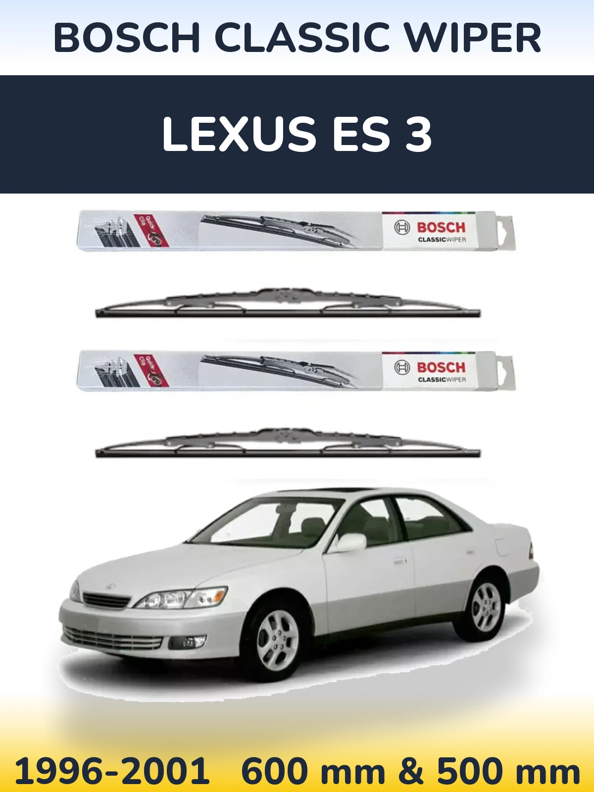 Комплект передніх щіток BOSCH Classic Wiper 600 & 500 мм для Lexus ES 3 1996-2001