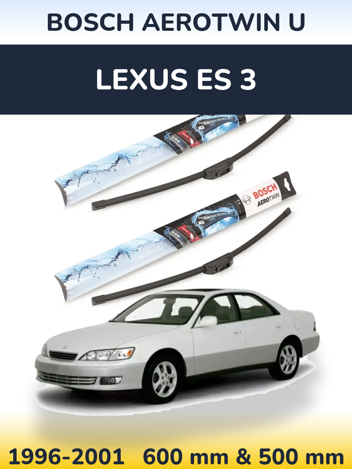 Front wiper blade set BOSCH AeroTwin U 600 & 500 мм for Lexus ES 3 1996-2001