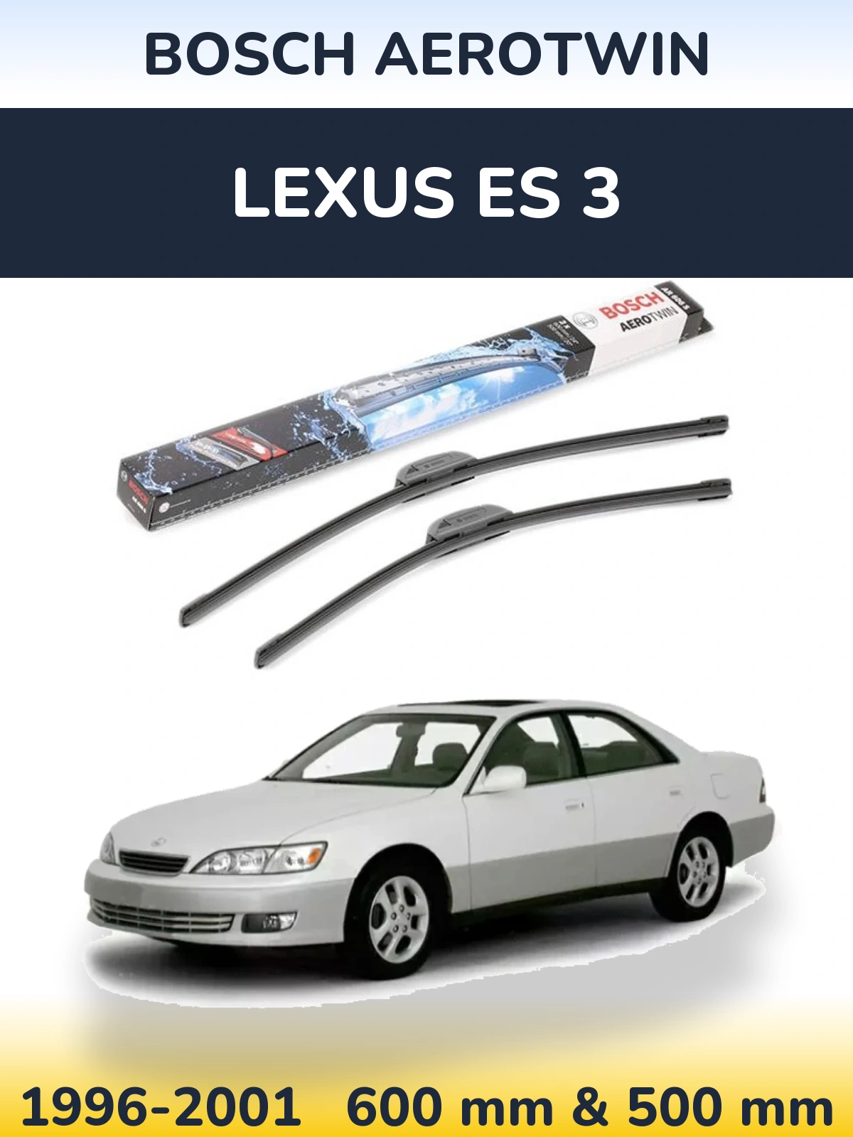 Front wiper blade set BOSCH AeroTwin 600 & 500 мм for Lexus ES 3 1996-2001
