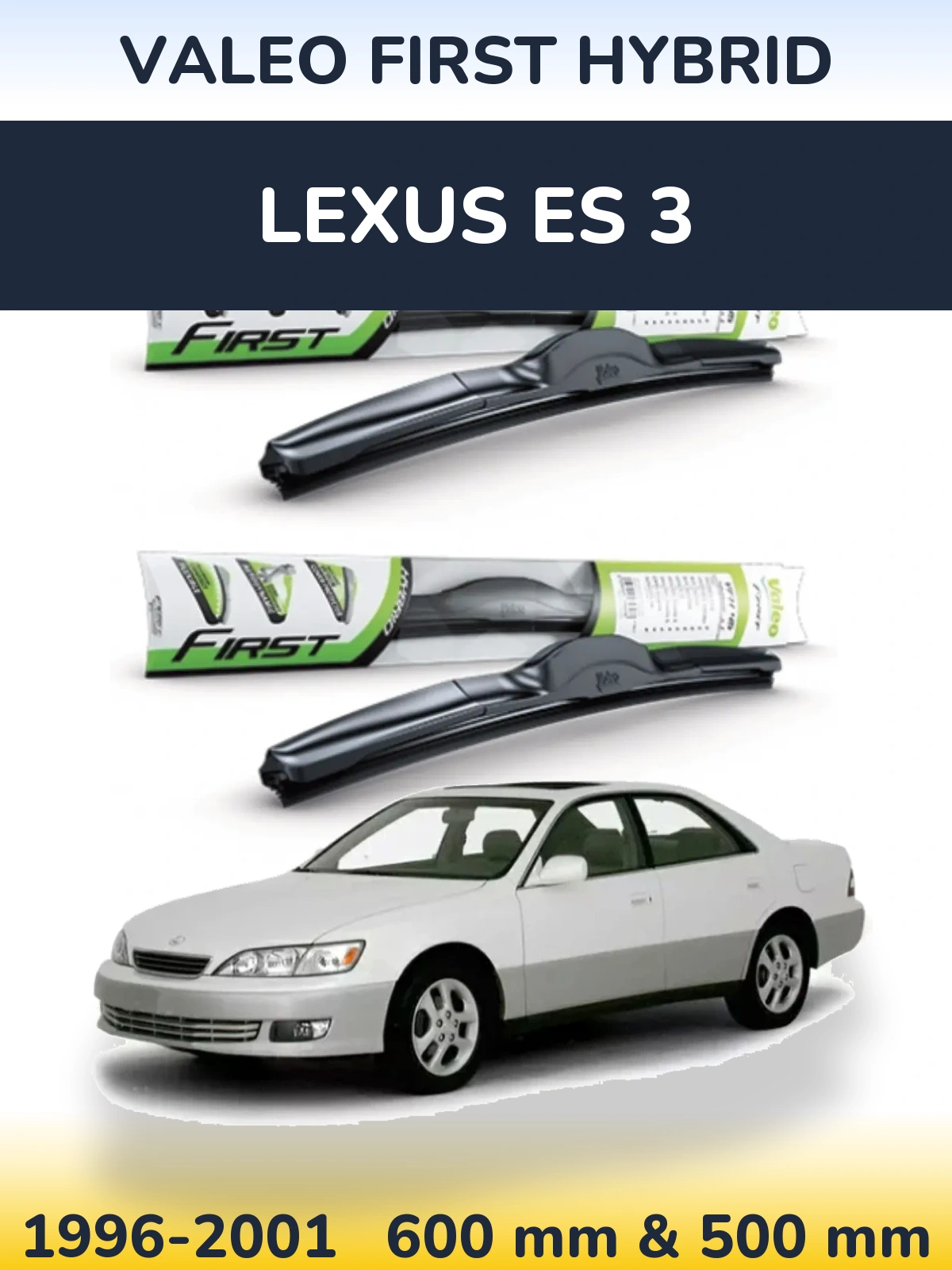 Front wiper blade set Valeo First Hybrid 600 & 500 мм for Lexus ES 3 1996-2001
