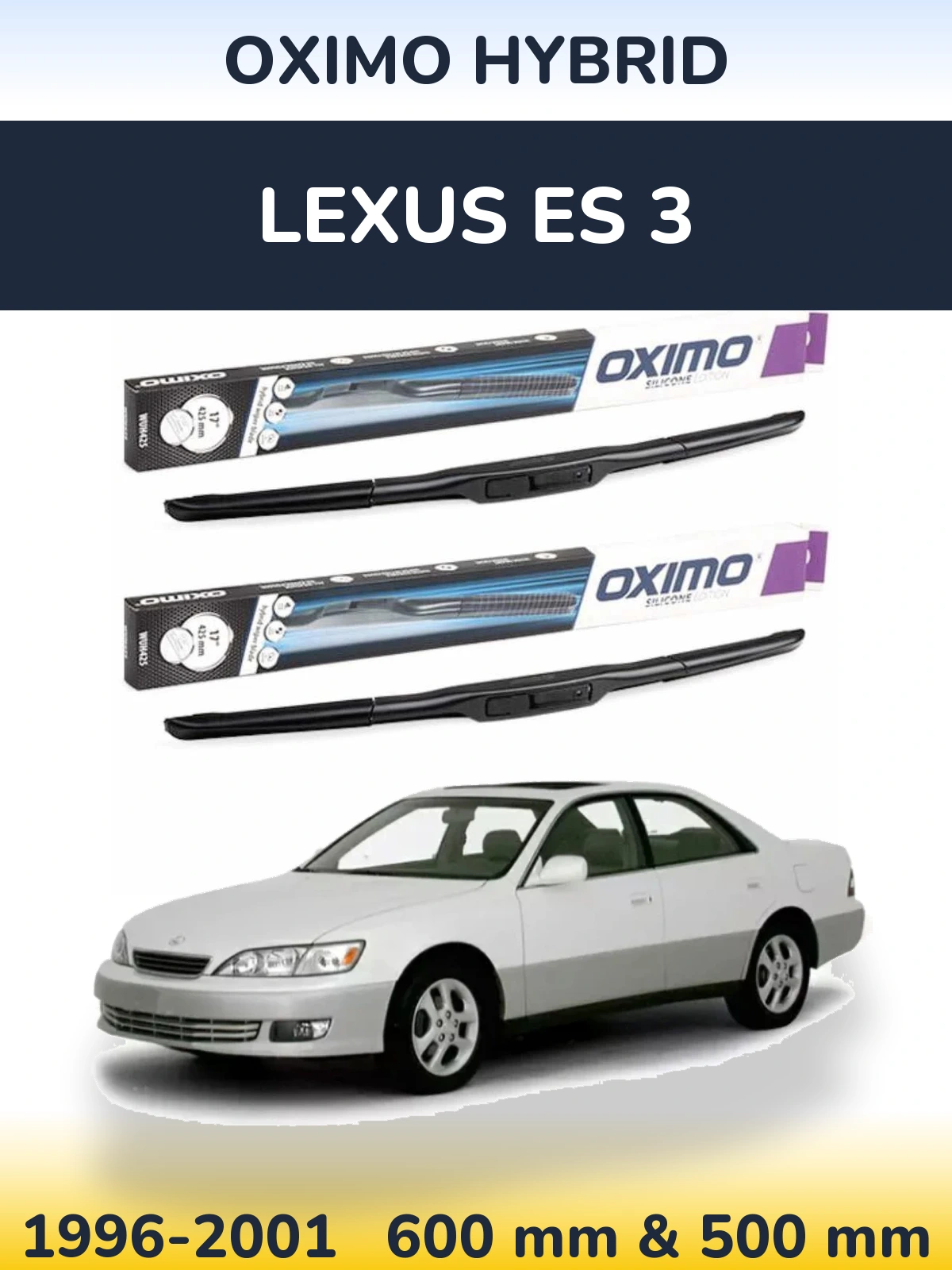 Front wiper blade set Oximo Hybrid 600 & 500 мм for Lexus ES 3 1996-2001