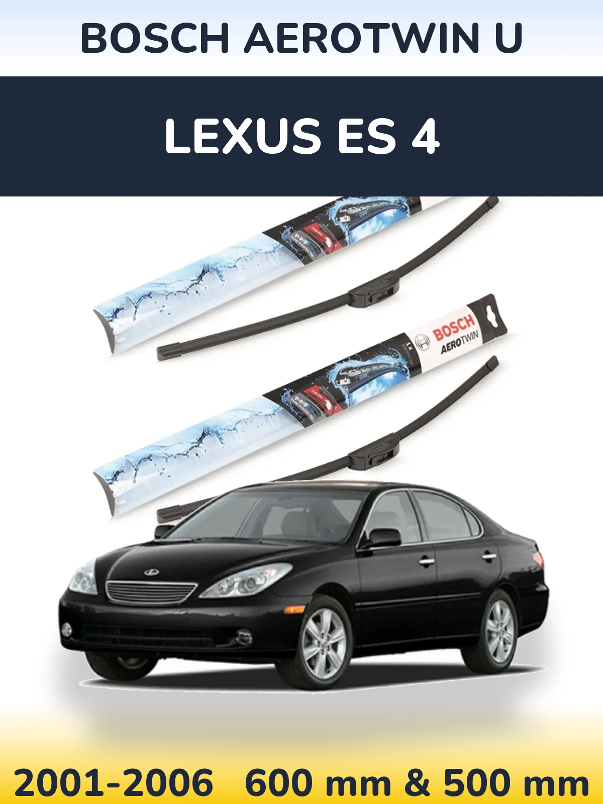 Komplet przednich wycieraczek BOSCH AeroTwin U 600 & 500 mm do Lexus ES 4 2001-2006