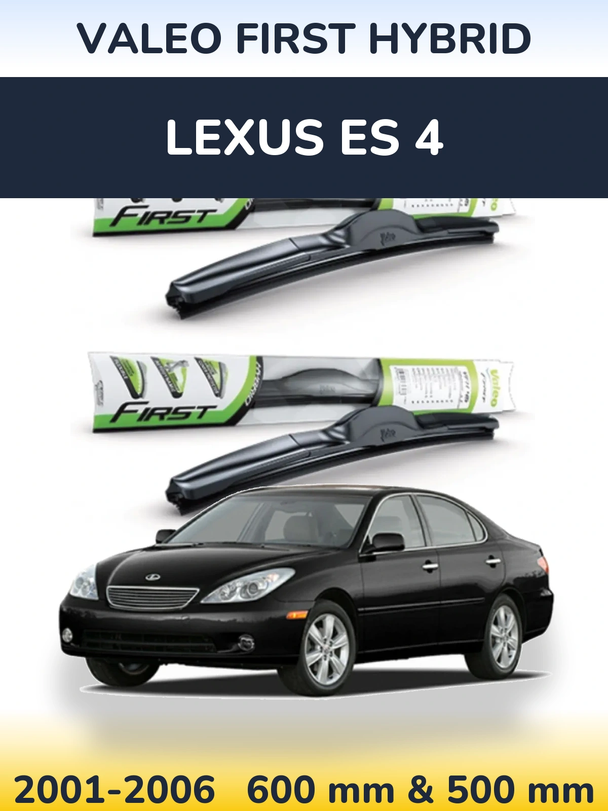 Front wiper blade set Valeo First Hybrid 600 & 500 мм for Lexus ES 4 2001-2006