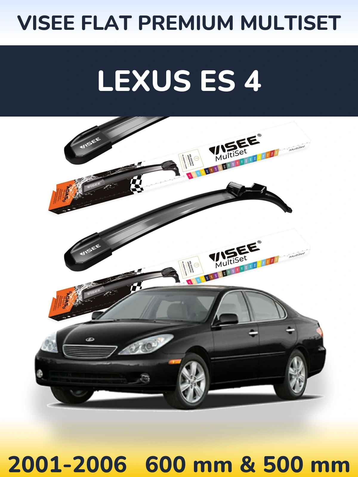 Komplet przednich wycieraczek VISEE FLAT PREMIUM MultiSet 600 & 500 mm do Lexus ES 4 2001-2006