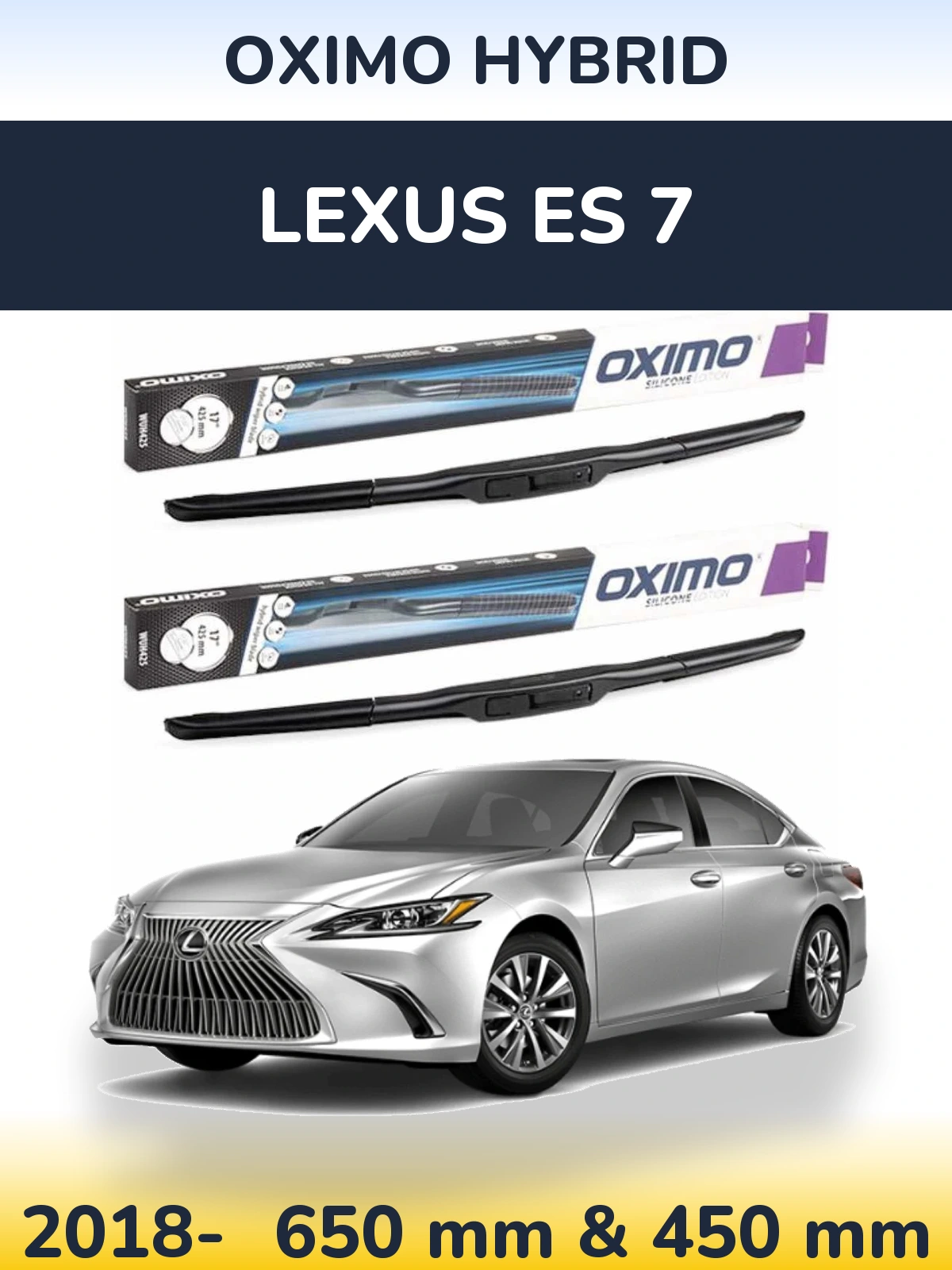 Front wiper blade set Oximo Hybrid 650 & 450 mm for Lexus ES 7 2018-2026