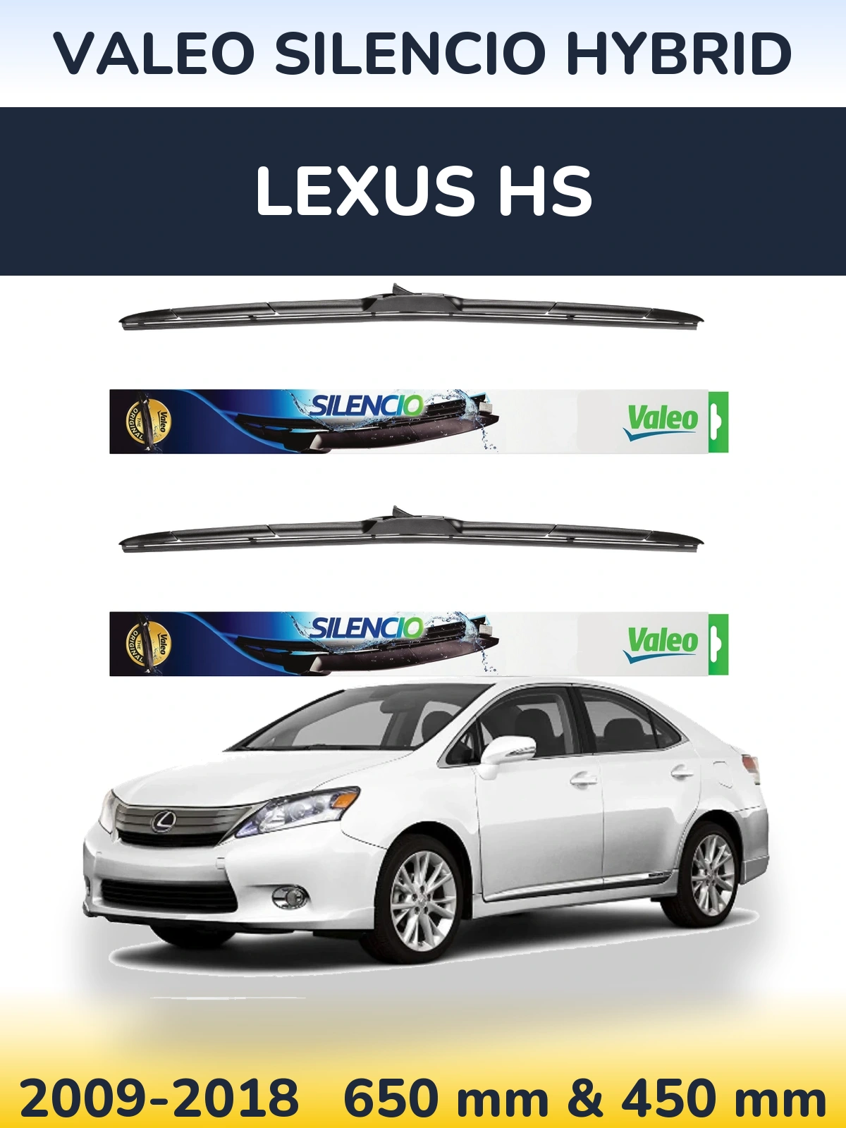 Komplet przednich wycieraczek Valeo Silencio Hybrid 650 & 450 mm do Lexus HS 2009-2018