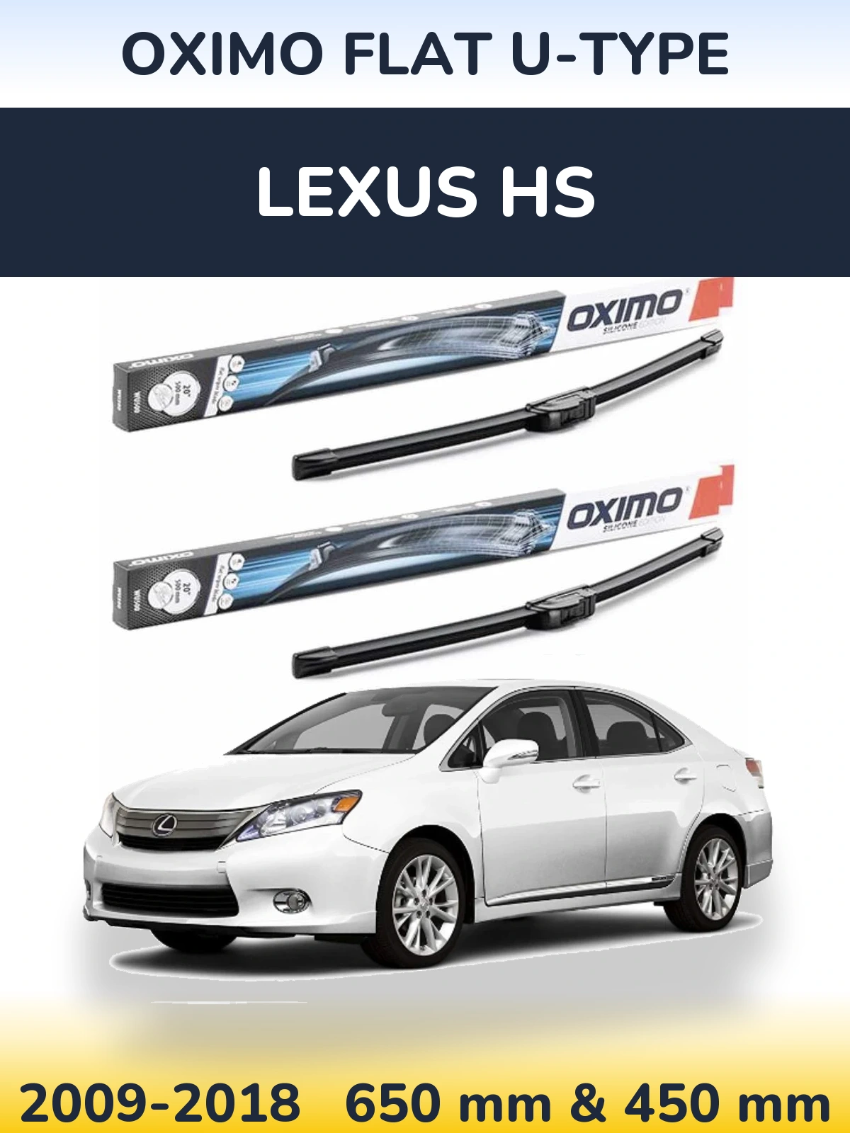 Front wiper blade set Oximo Flat U-type 650 & 450 mm for Lexus HS 2009-2018