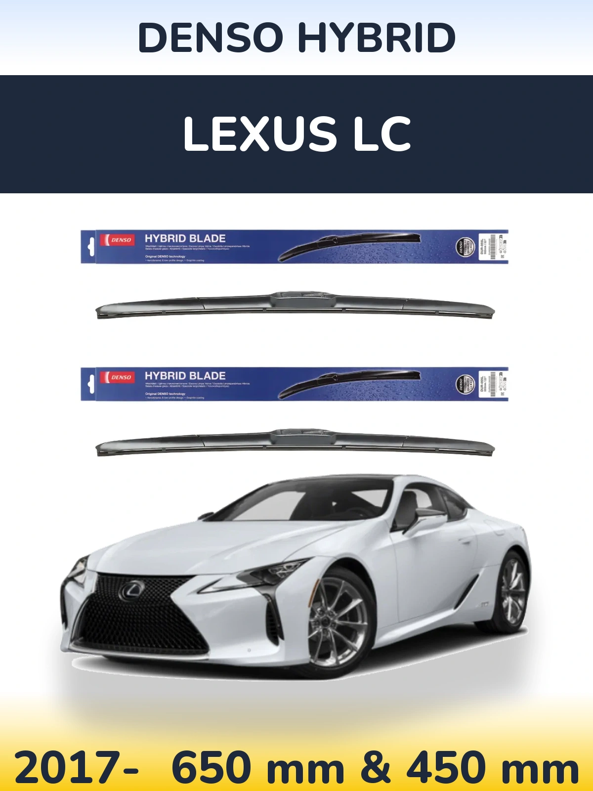 Комплект передних дворников Denso Hybrid 650 & 450 мм для Lexus LC 2017-2026