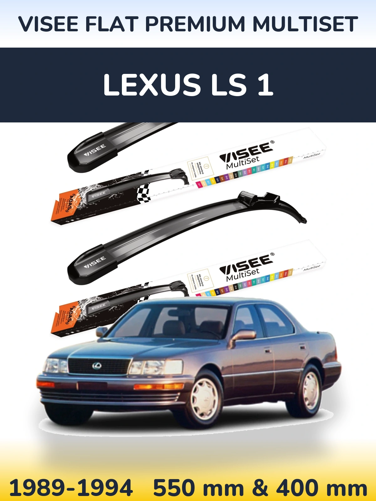 Komplet przednich wycieraczek VISEE FLAT PREMIUM MultiSet 550 & 400 mm do Lexus LS 1 1989-1994