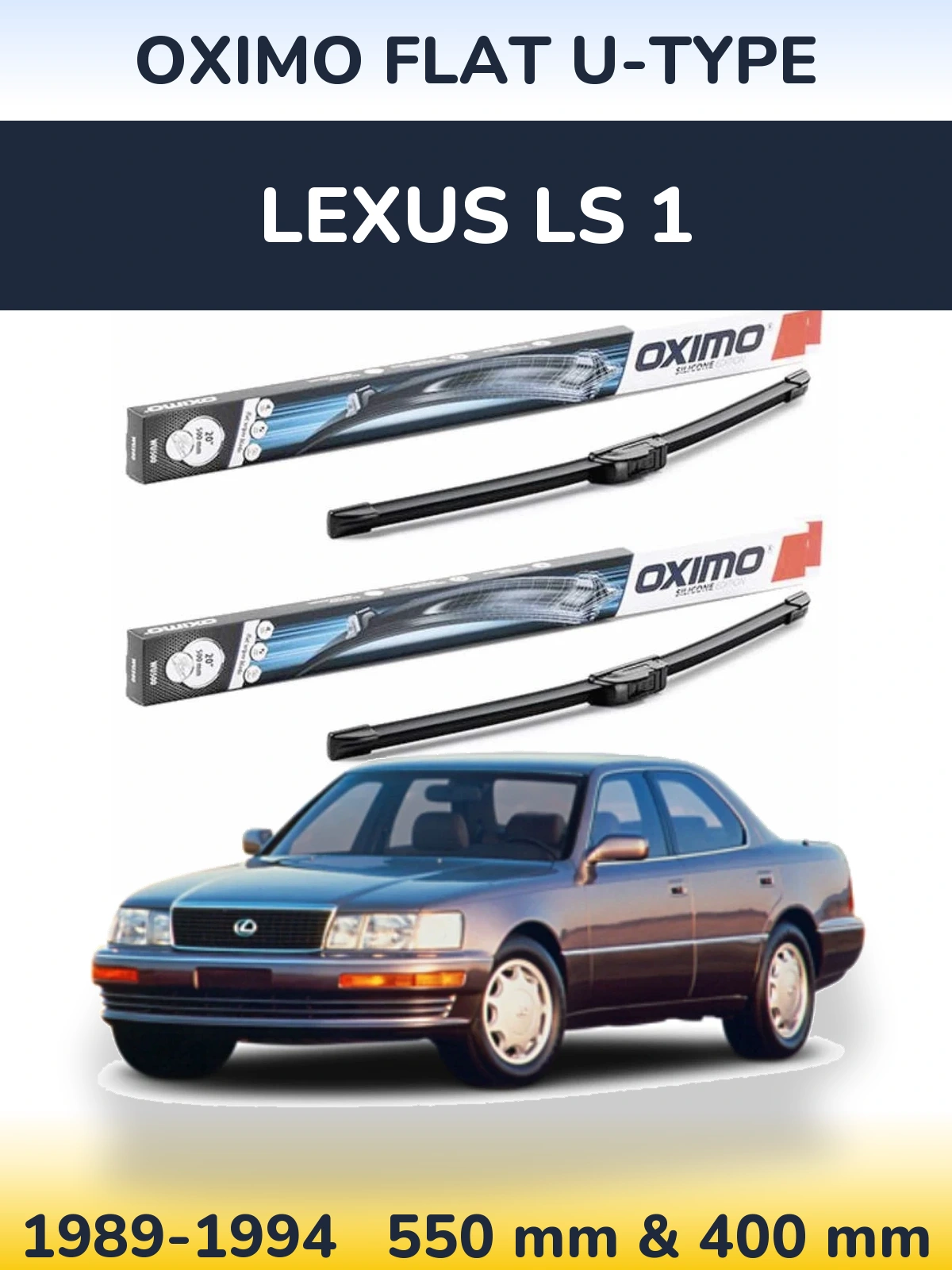 Komplet przednich wycieraczek Oximo Flat U-type 550 & 400 mm do Lexus LS 1 1989-1994