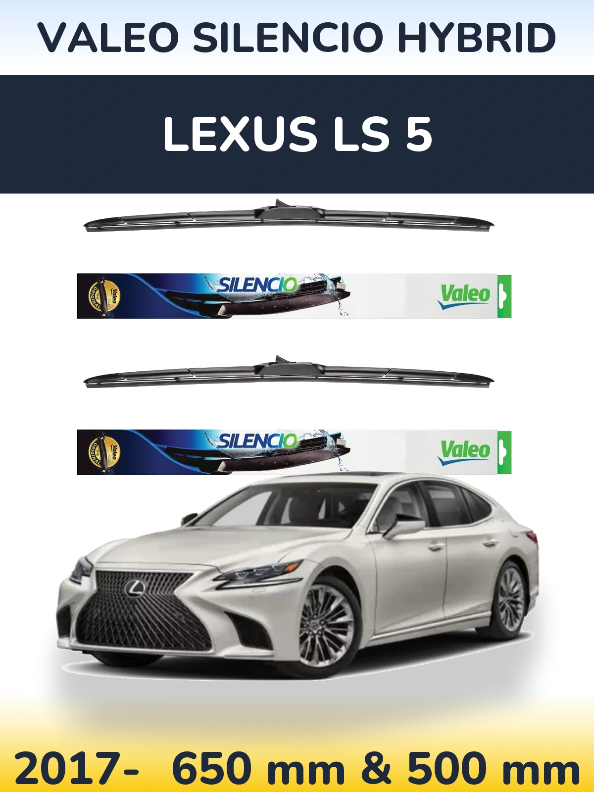 Front wiper blade set Valeo Silencio Hybrid 650 & 500 мм for Lexus LS 5 2017-2026