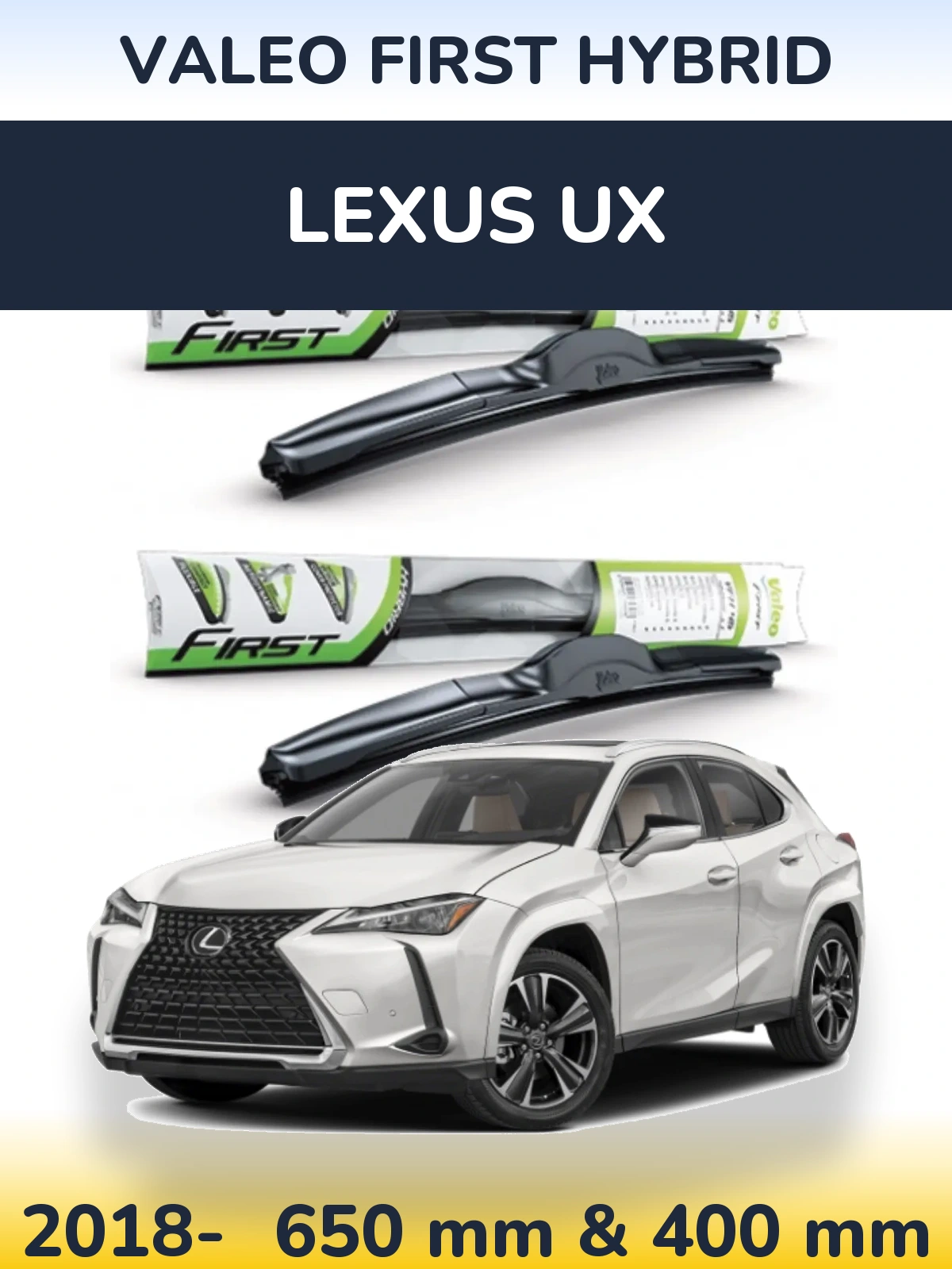 Komplet przednich wycieraczek Valeo First Hybrid 650 & 400 mm do Lexus UX 2018-2026