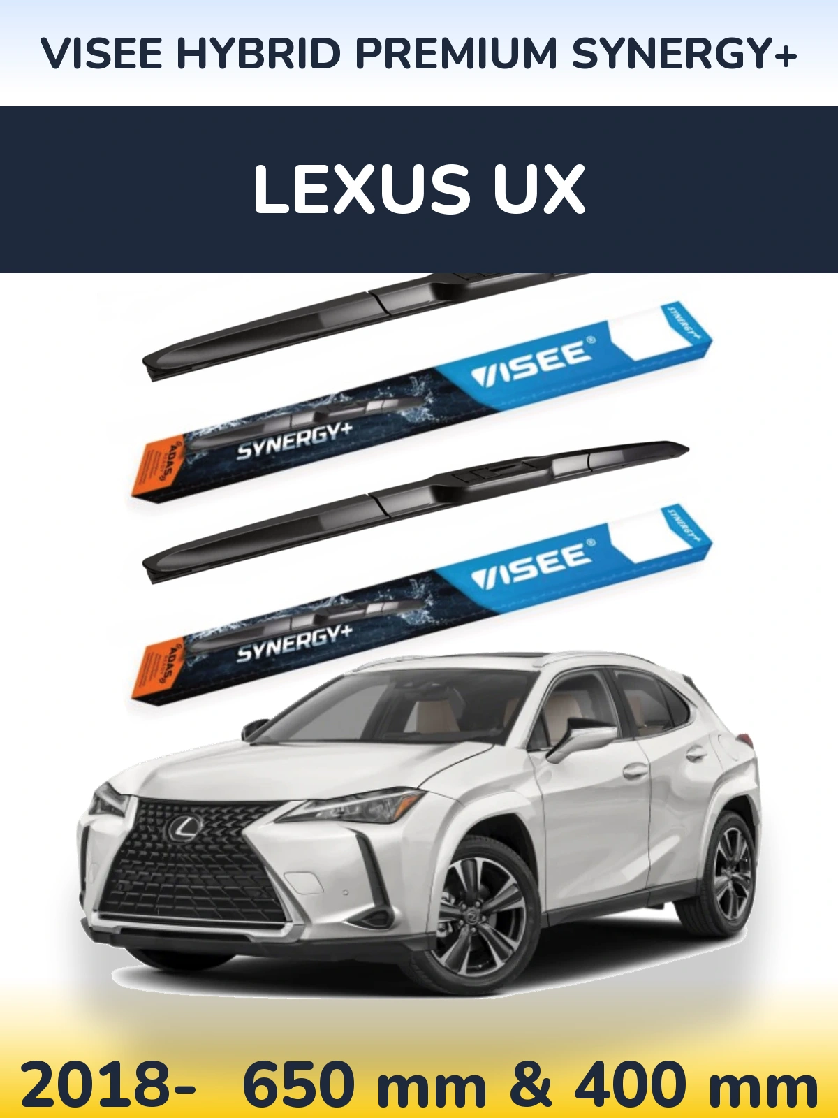 Front wiper blade set VISEE HYBRID PREMIUM SYNERGY+ 650 & 400 mm for Lexus UX 2018-2026