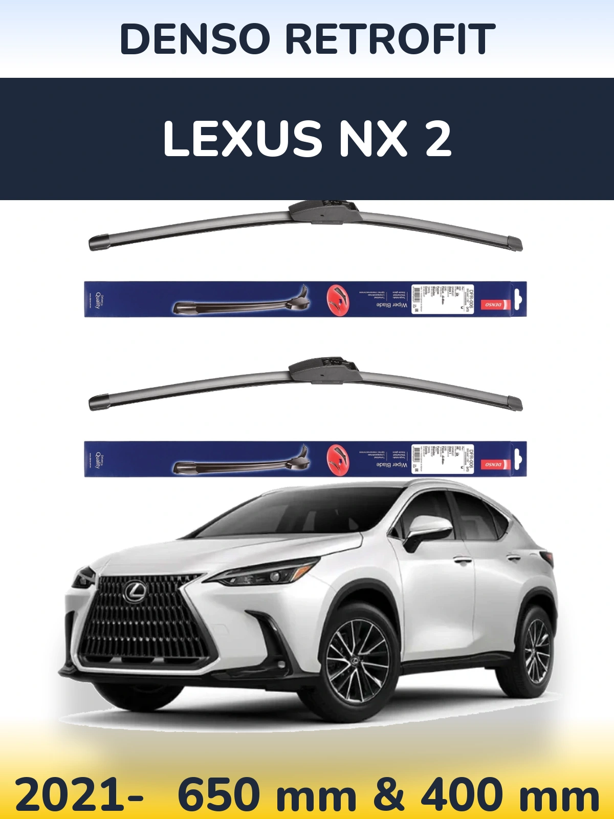 Front wiper blade set Denso Retrofit 650 & 400 мм for Lexus NX 2 2021-2026